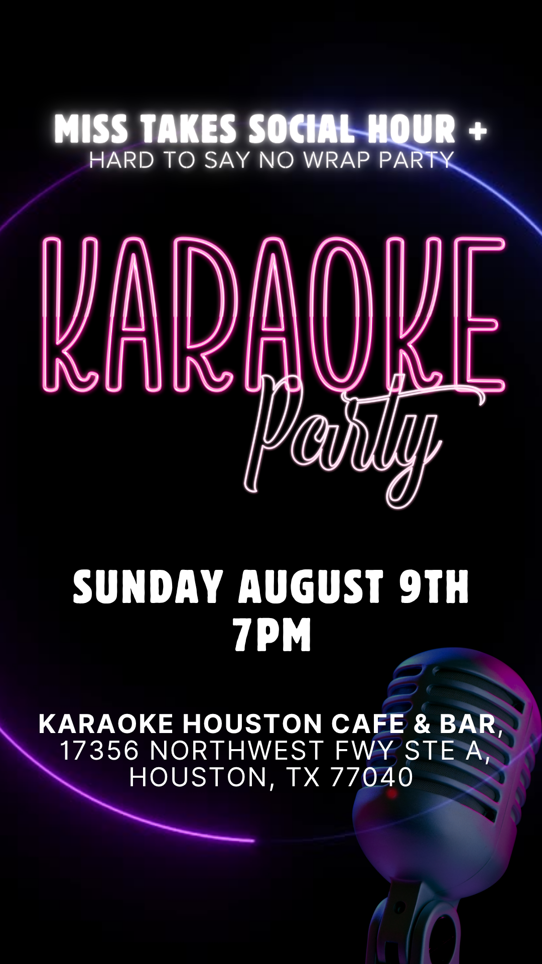 Miss Takes Social Hour + "Hard to Say No" Wrap Party