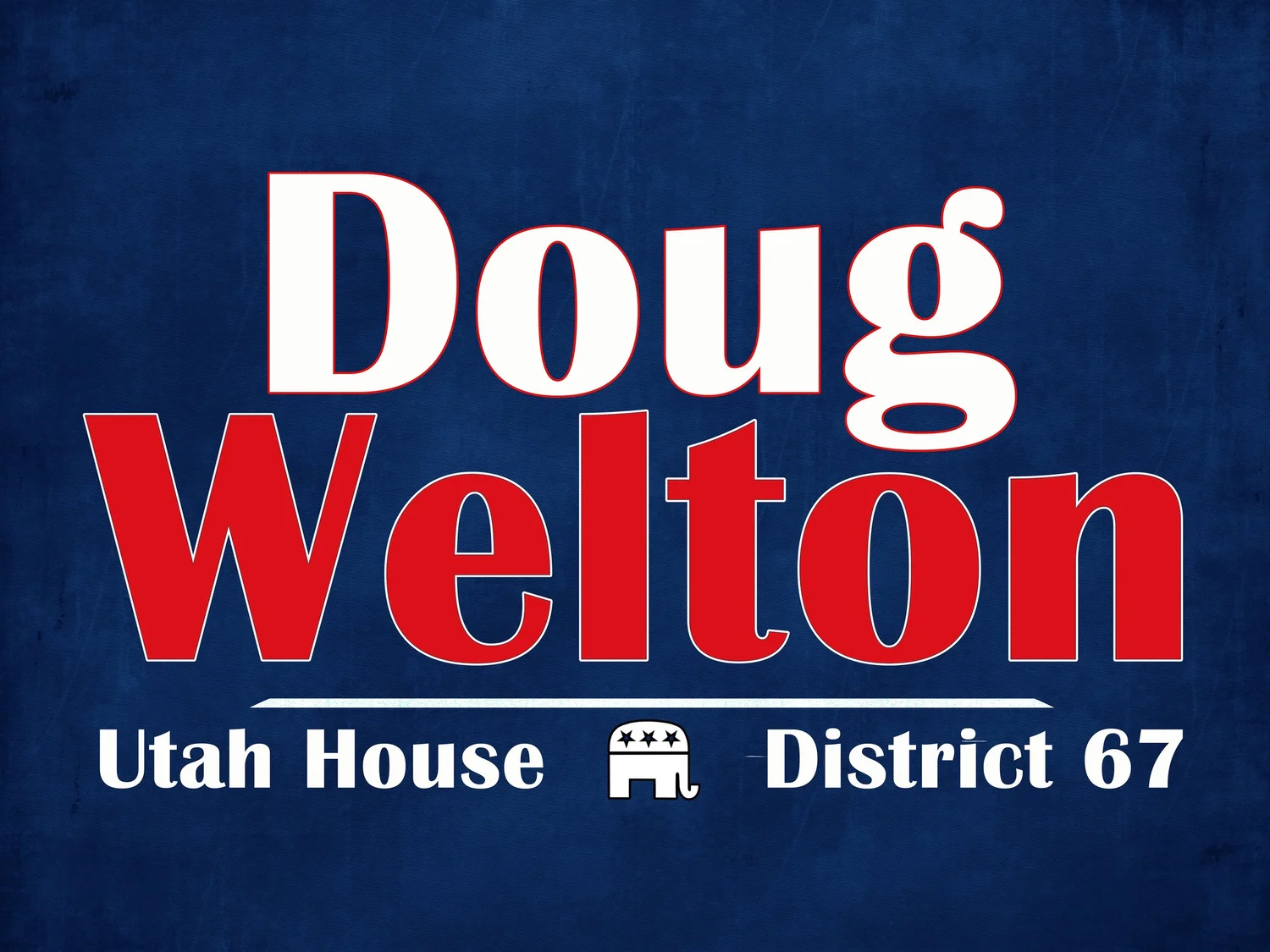 Doug Welton for House District 65