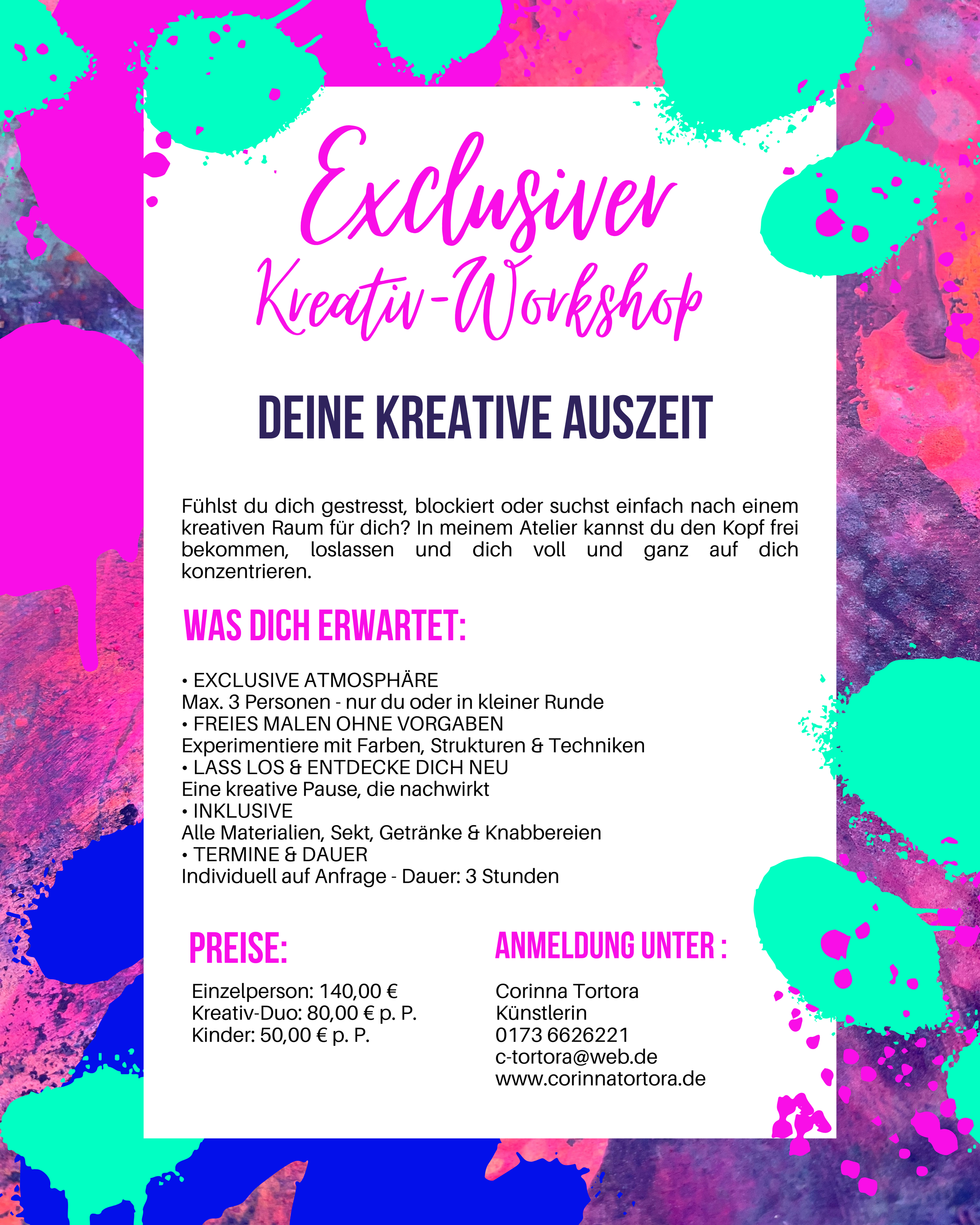Flyer für einen exklusiven Kreativ-Workshop mit buntem Hintergrund aus Farbklecksen und Wasserfarben. Text enthält Informationen zu dem Workshop, was dich erwartet, Preisen, Anmeldung und Kontakt.