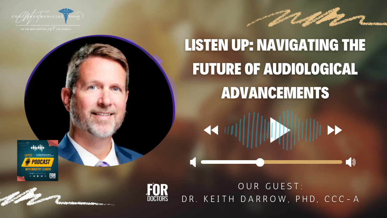 CMT Spotlight: Meet Dr. Keith Darrow, Author, Co-Founder, Audiologist, Neuroscientist