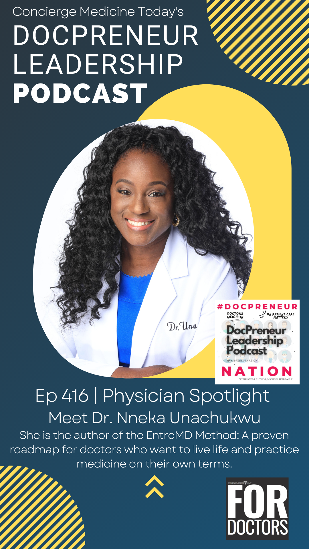 Physician Spotlight: Dr. Nneka Unachukwu, Physician and author of The EntreMD Method