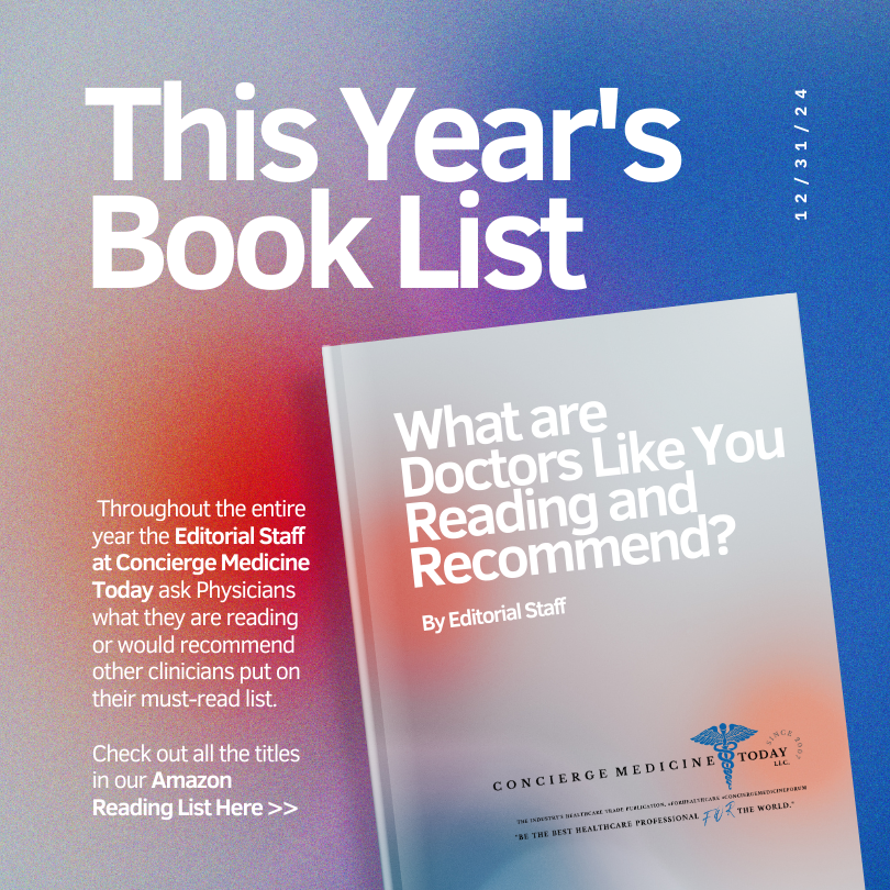 CMTs "Top 10 Must Read" Books If Considering Concierge Medicine