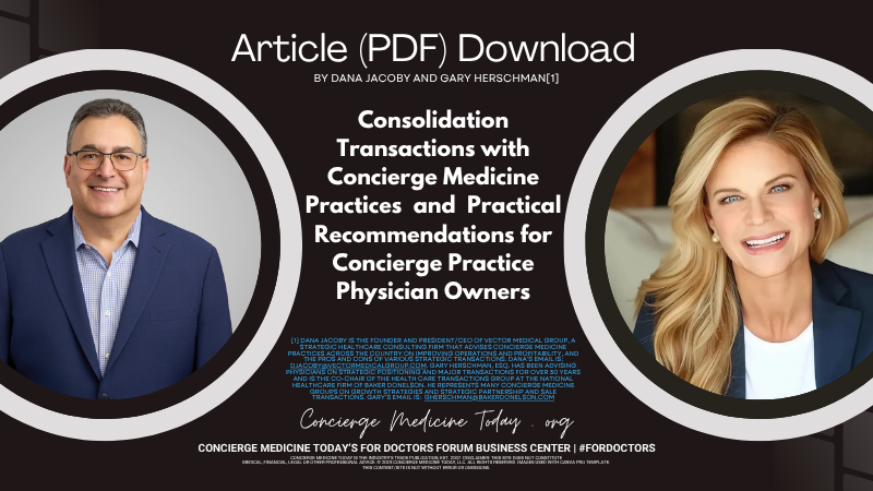 Consolidation Transactions with Concierge Medicine Practices and Practical Recommendations for Concierge Practice Physician Owners