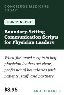 Boundary-Setting Communication Scripts for Physician Leaders