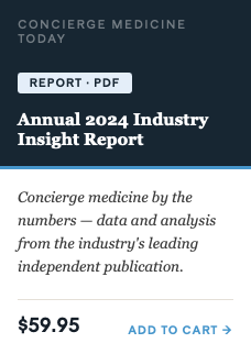 Concierge Medicine Today's Annual 2024 Industry Insight Report