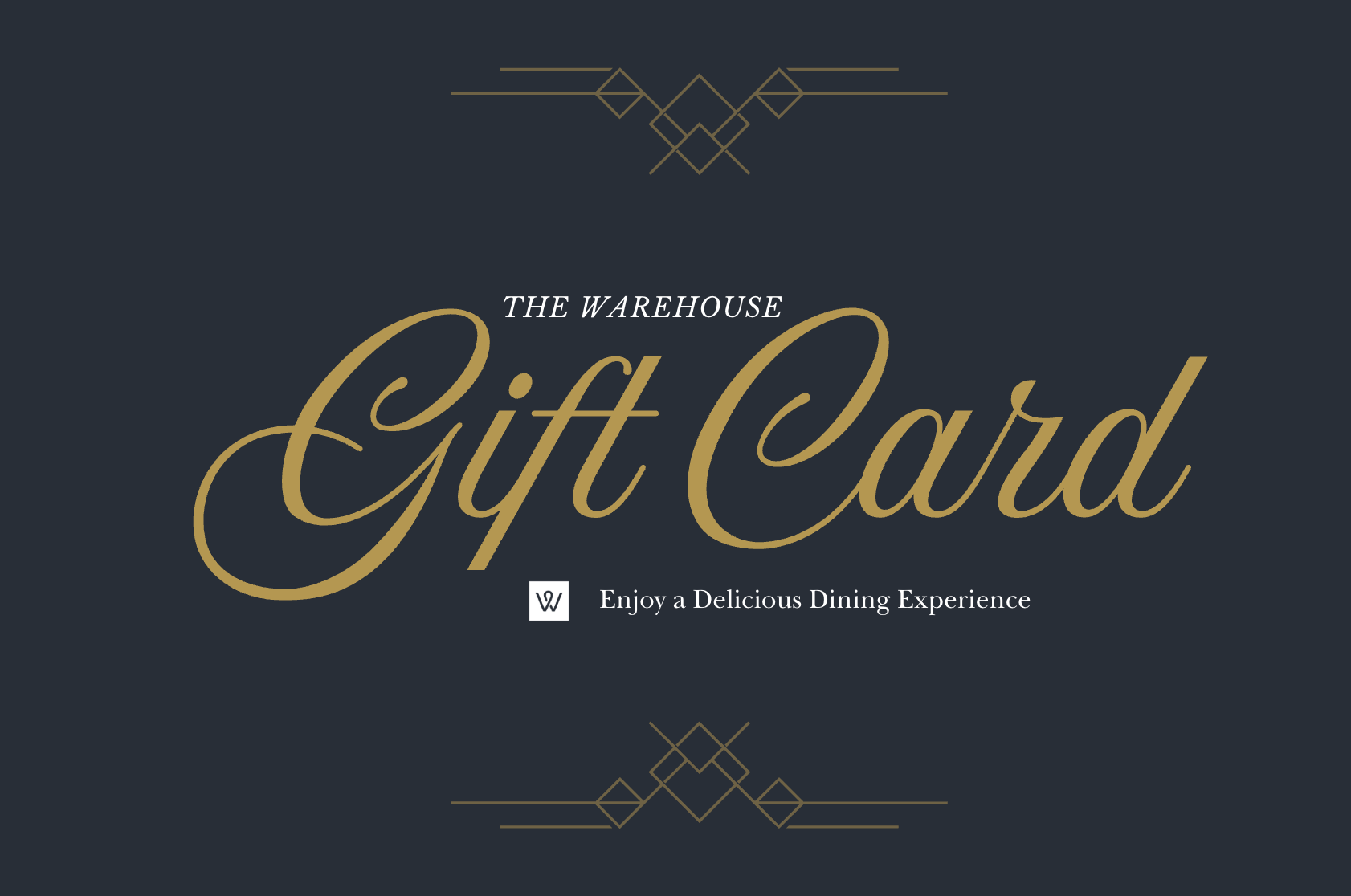 The Warehouse - Restaurant Gift Card