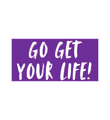 Go-Get-Your-Life.png