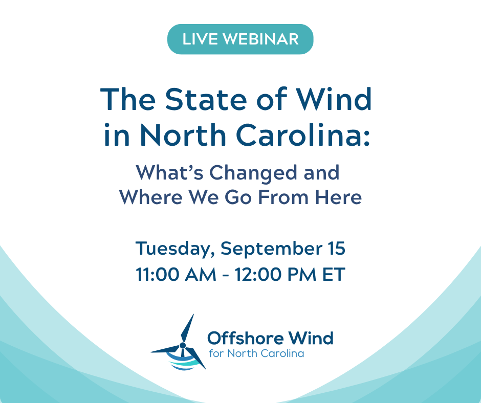 Webinar - The State of Wind in NC: What's Changed and Where We Go From Here