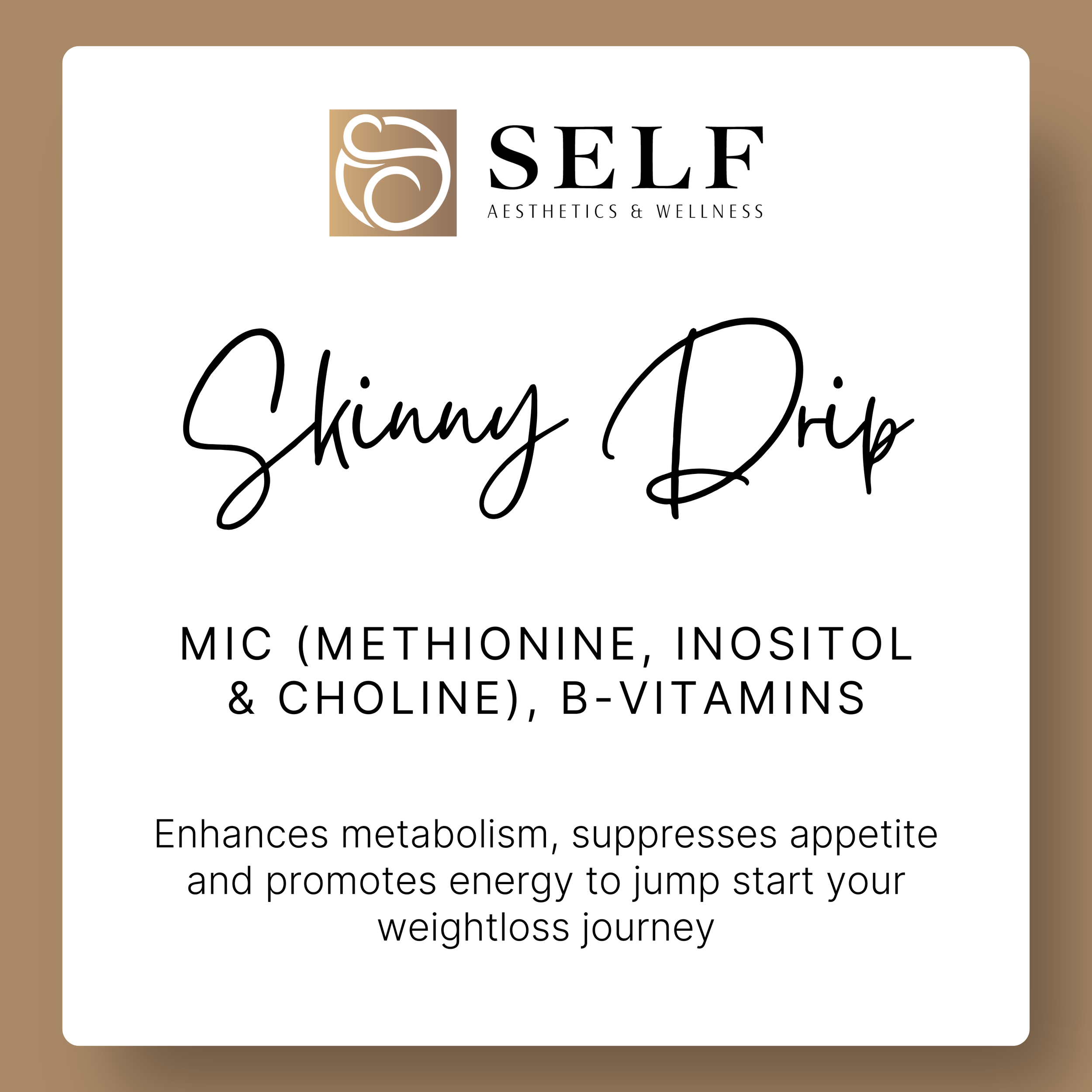 Label for Self Aesthetics & Wellness Skinny Drip with information on ingredients and benefits.