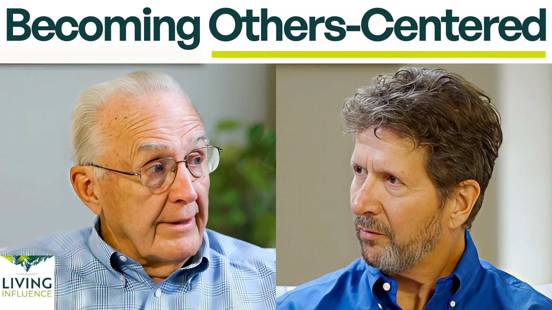 Ep. 45: Moving From Self-Focused Faith to Others-Centered Living