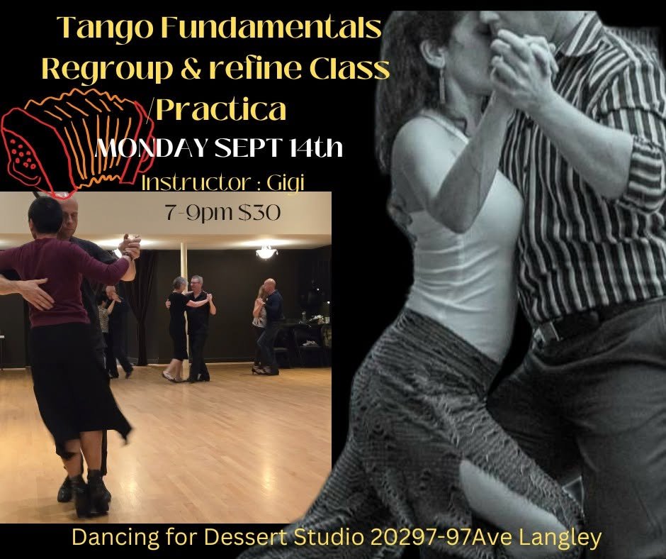 Tango Fundamentals; Regroup & Refine Class