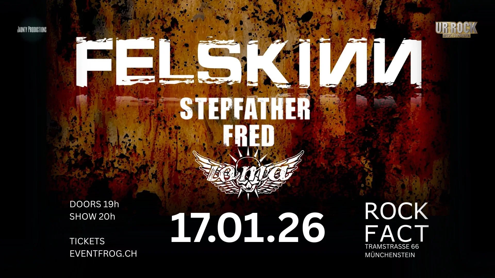 FELSKINN (CH) | STEPFATHER FRED (DE) | LOMA (CH)