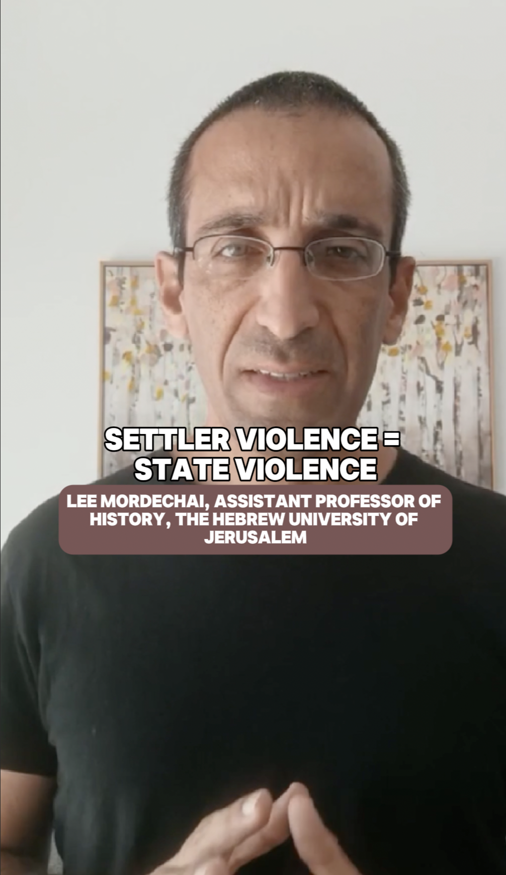"Settler Violence = State Violence" - Dr. Lee Mordechai (Hebrew University of Jerusalem)

 
Prof: Dr. Lee Mordechai, Topic: Annexation/ Apartheid, Topic: Gaza / Jerusalem / West Bank, Topic: Violence, Time: 2023 - Present, Time: 2000 - 2023, Pro-Pale