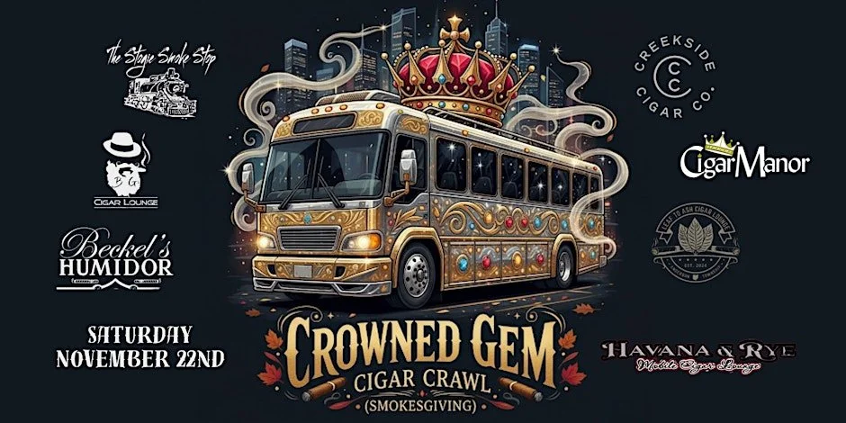 Crowned Gem Cigar Crawl Smokesgiving