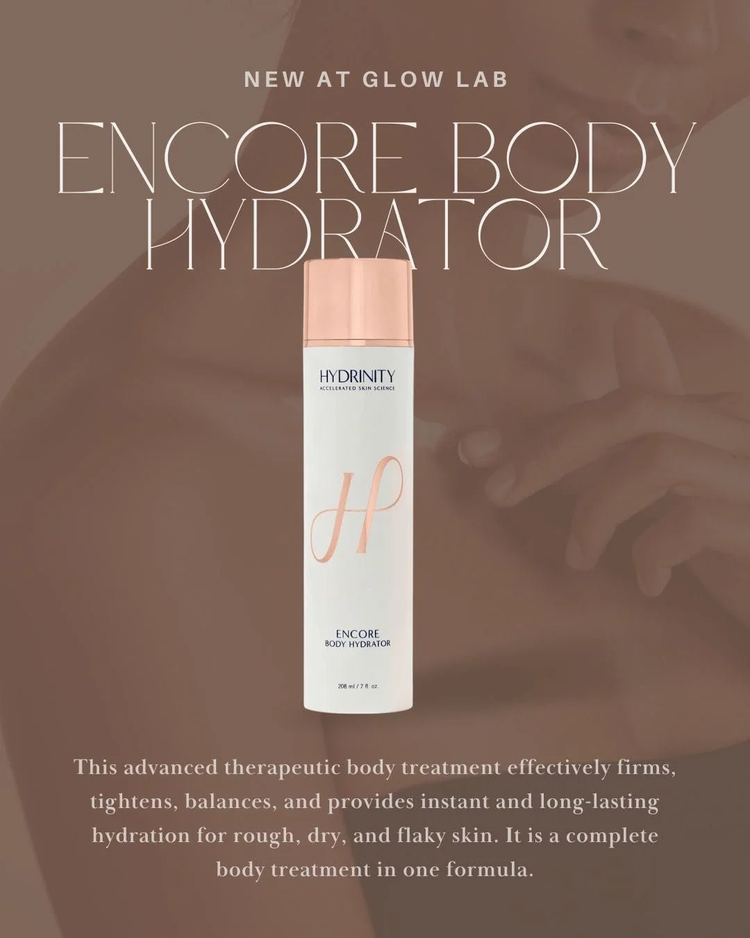 Is your skin going through it this winter? Well welcome to the Hydrinity collection, Encore Body Hydrator! This advanced therapeutic body treatment is expertly formulated for accelerated results! Come get yours now at Glow Lab ✨

 #gilbert #smallbusi