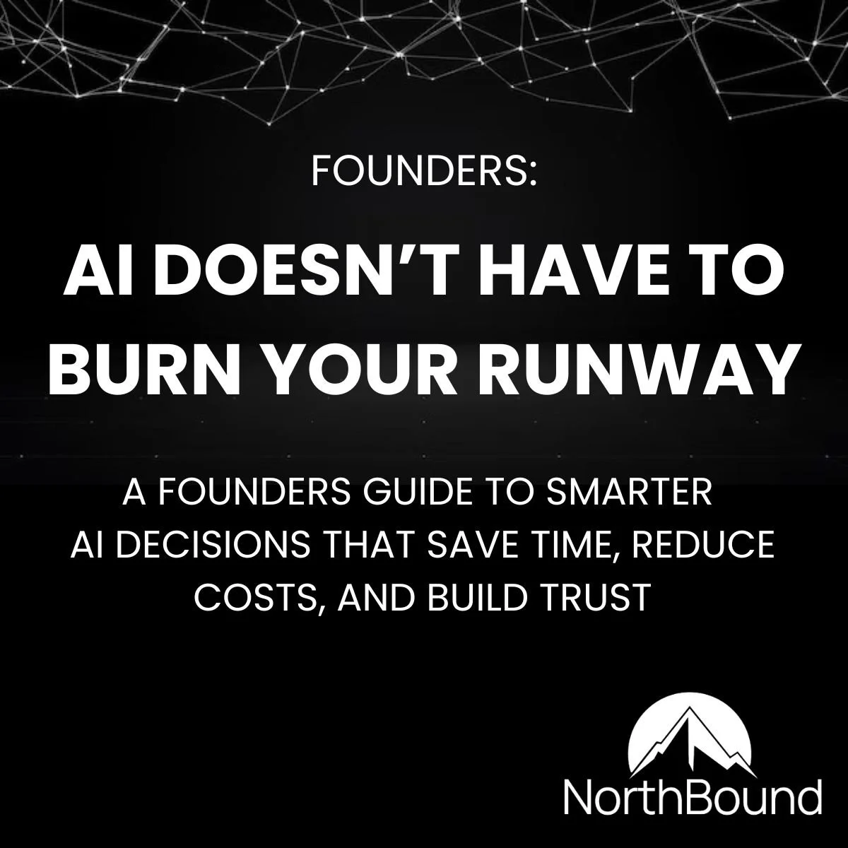 Smart AI Adoption for Founders: Build Fast, Stay Lean