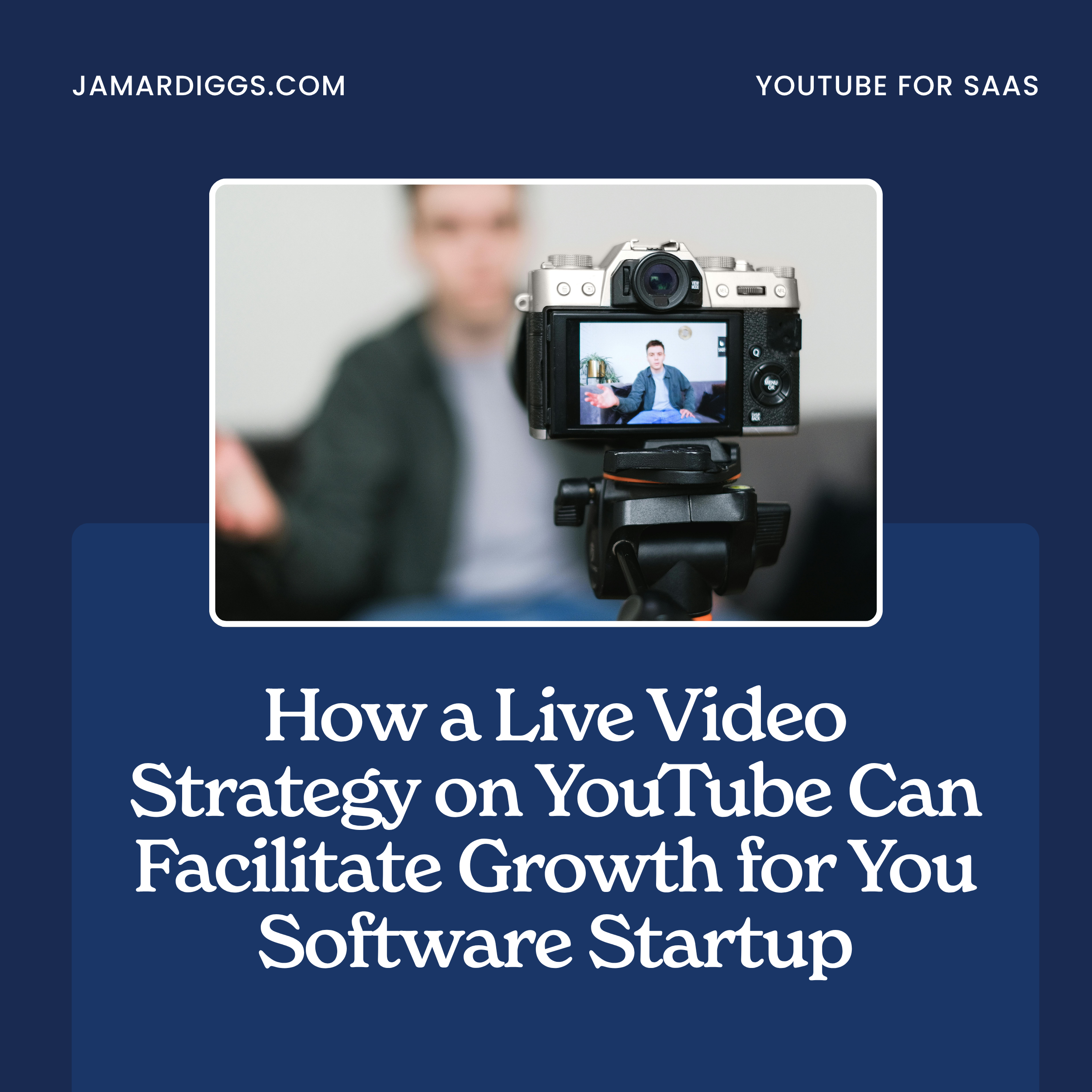 How a Live Video Strategy on YouTube Can Facilitate Growth for You Software Startup