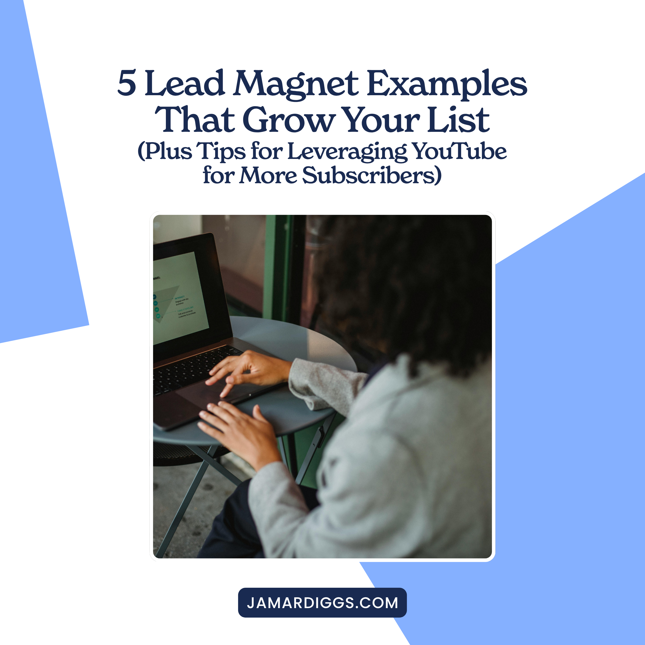 5 Lead Magnet Examples That Grow Your List (Plus Tips for Leveraging YouTube for More Subscribers)