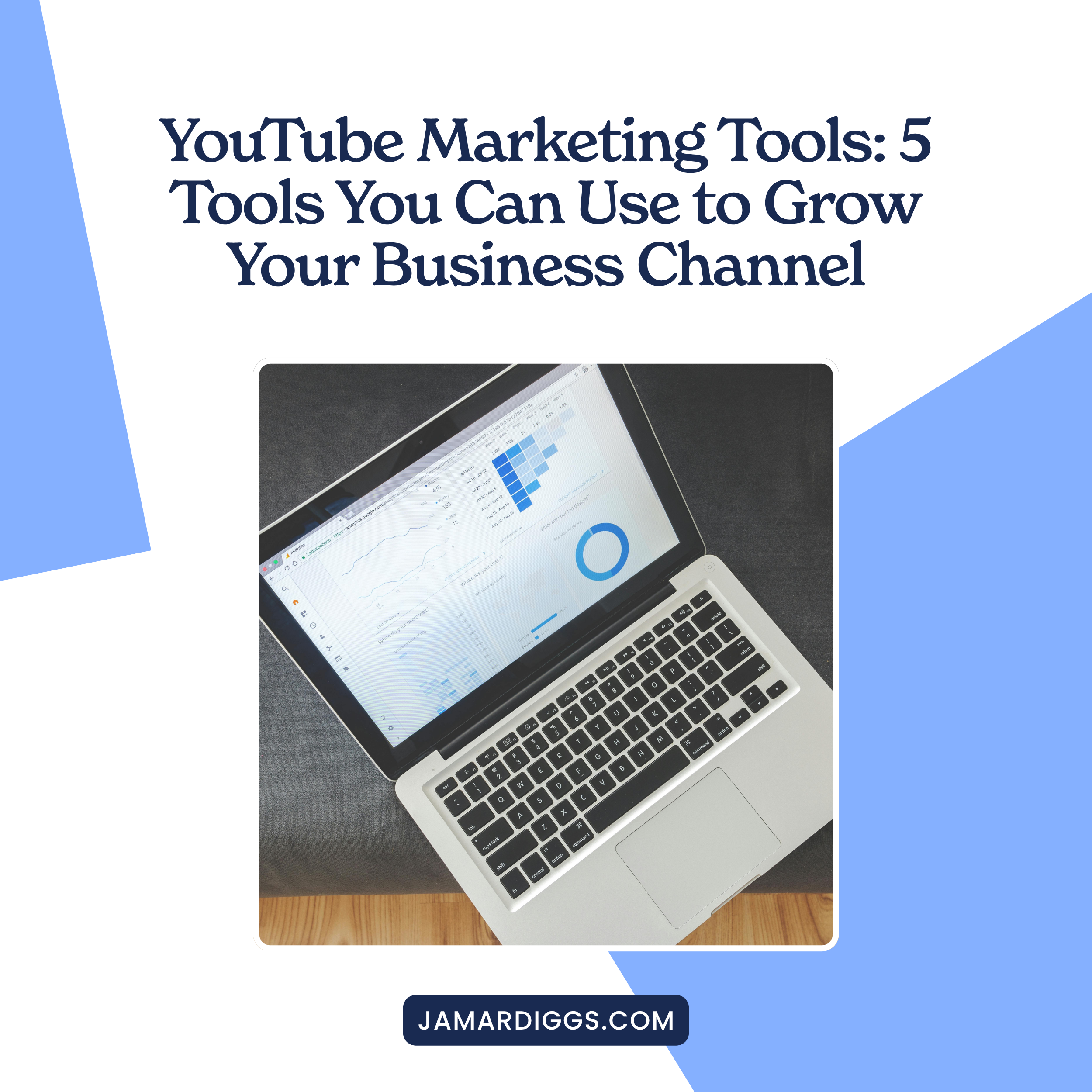 YouTube Marketing Tools: 5 Tools You Can Use to Grow Your Business Channel