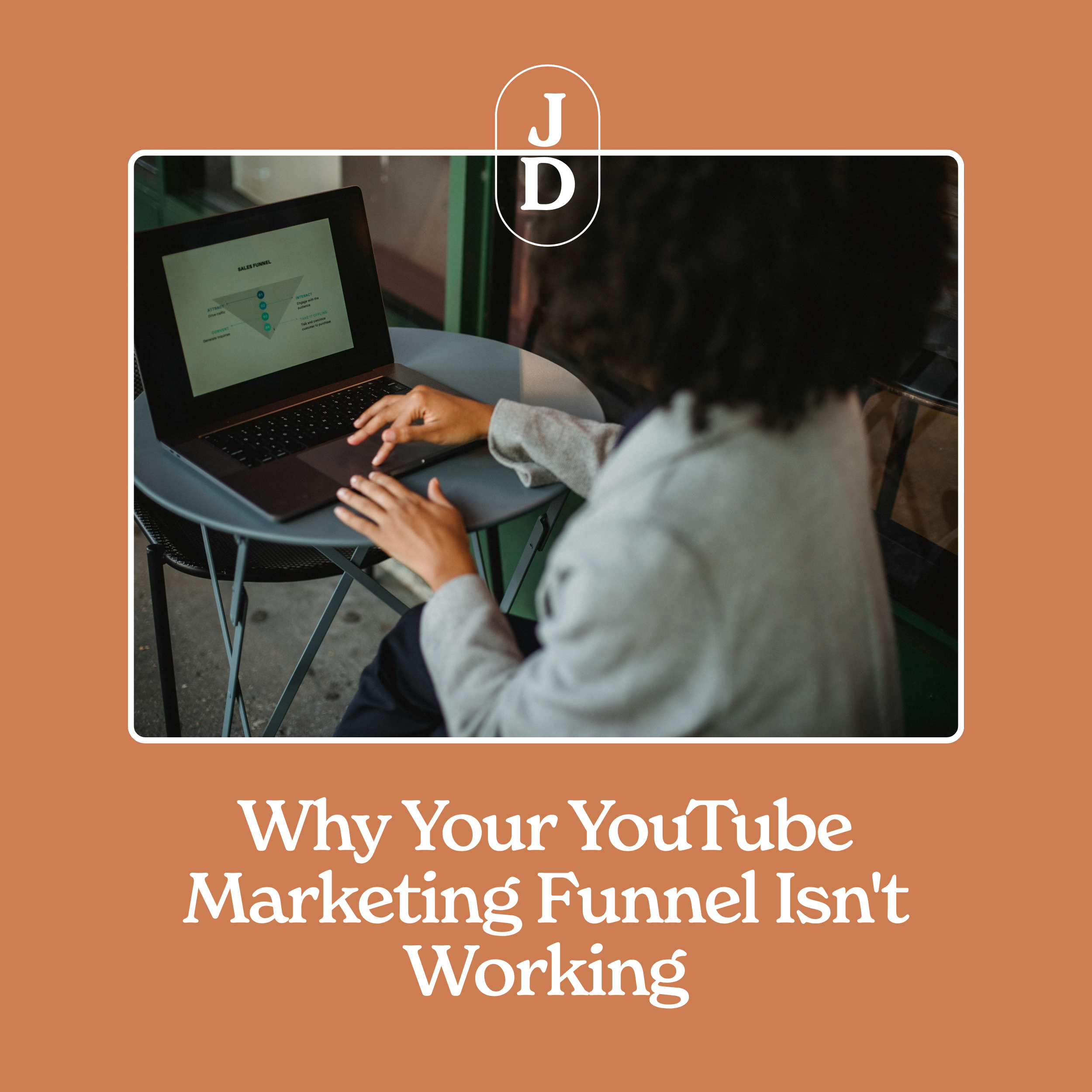 Why Your YouTube Marketing Funnel Isn't Working