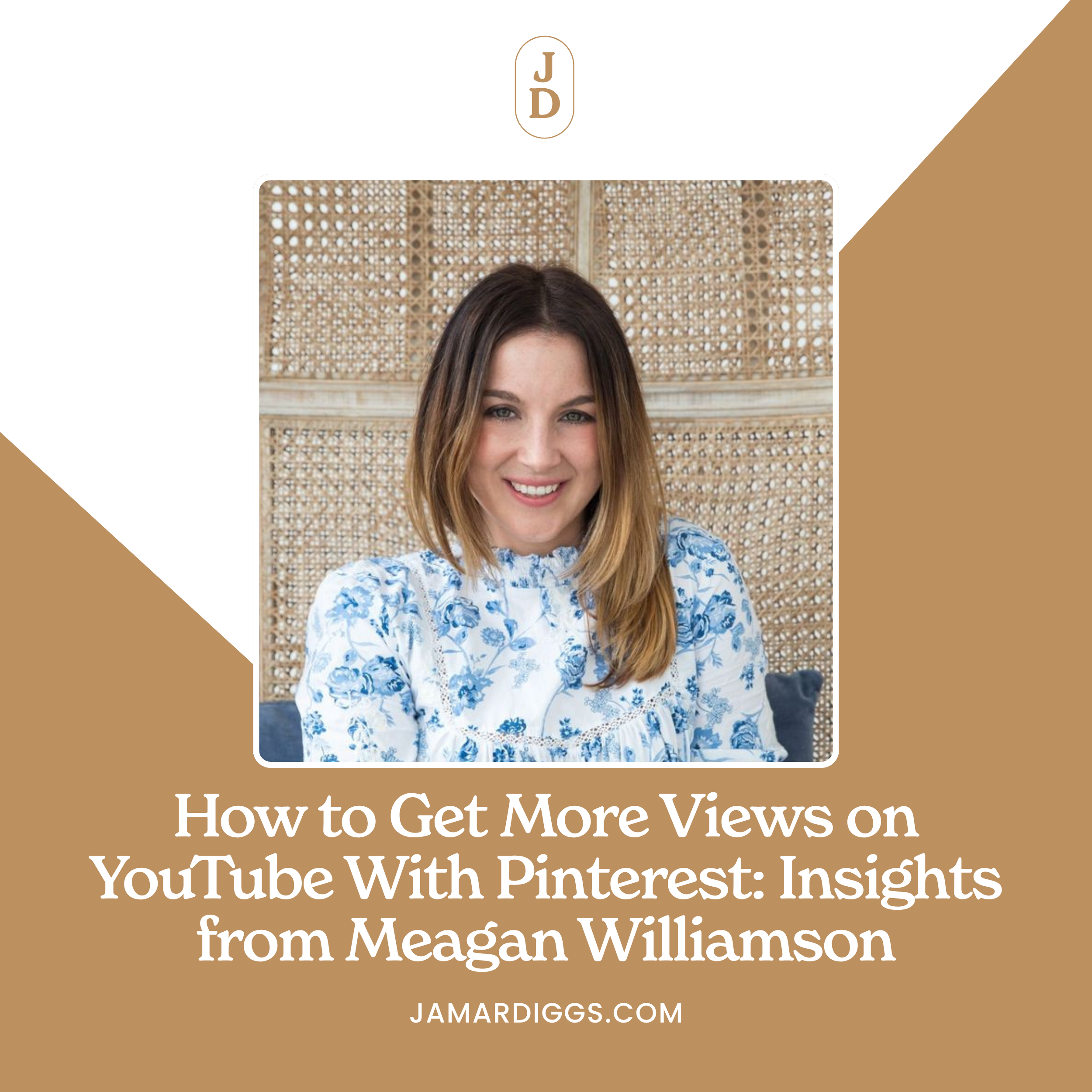 How to Get More Views on YouTube With Pinterest: Insights from Meagan Williamson