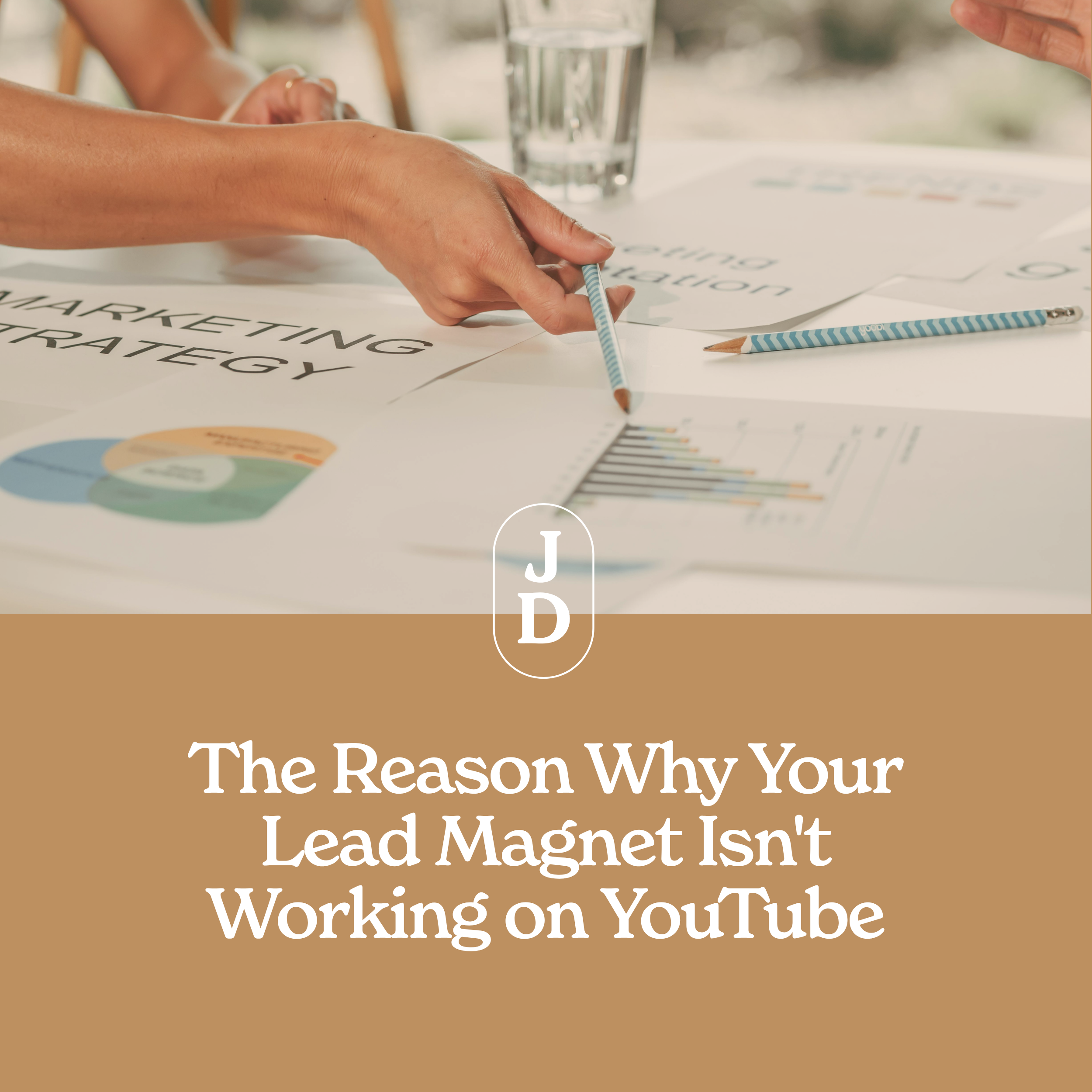 The Reason Why Your Lead Magnet Isn't Working on YouTube