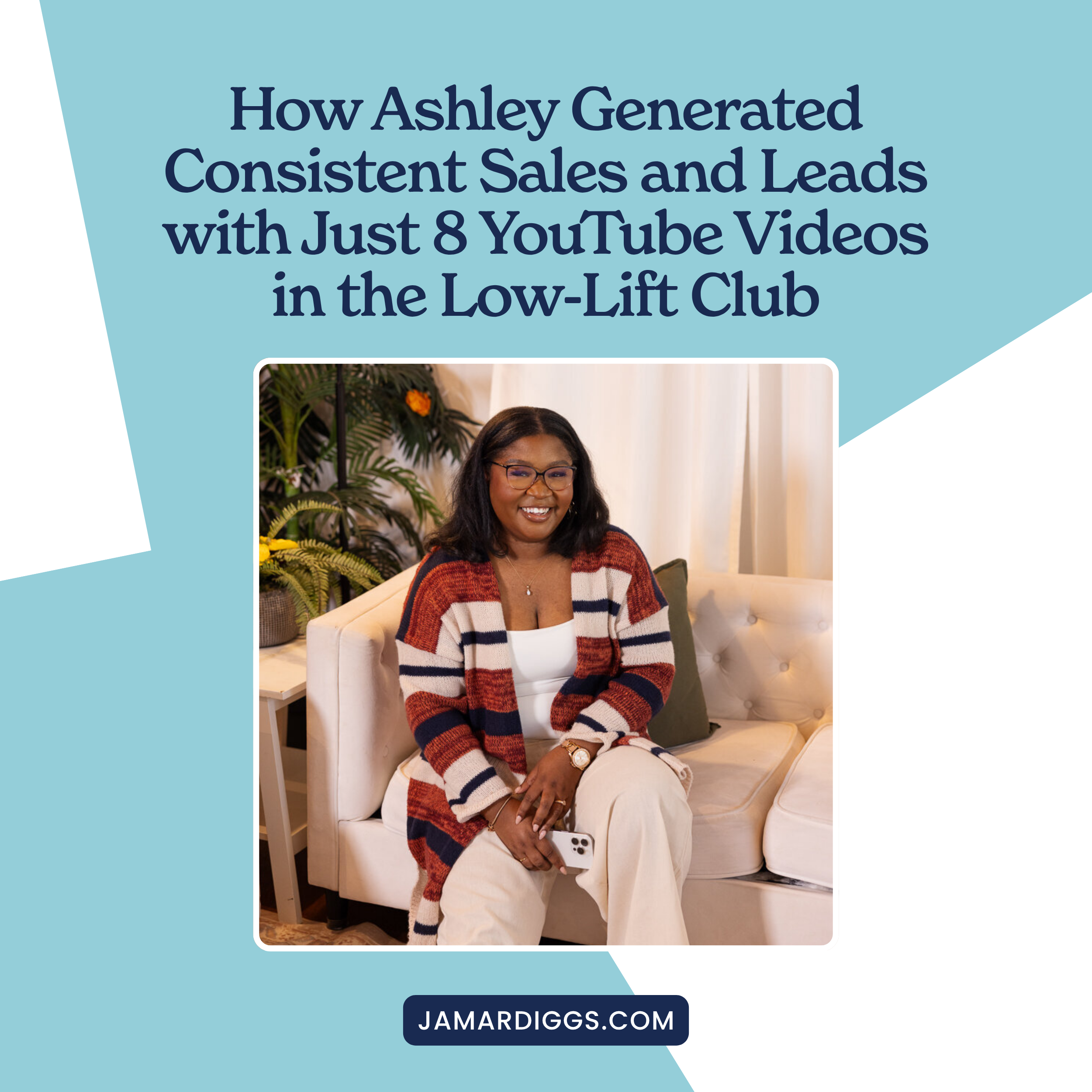 How Ashley Generated Consistent Sales and Leads with Just 8 YouTube Videos in the Low-Lift Club