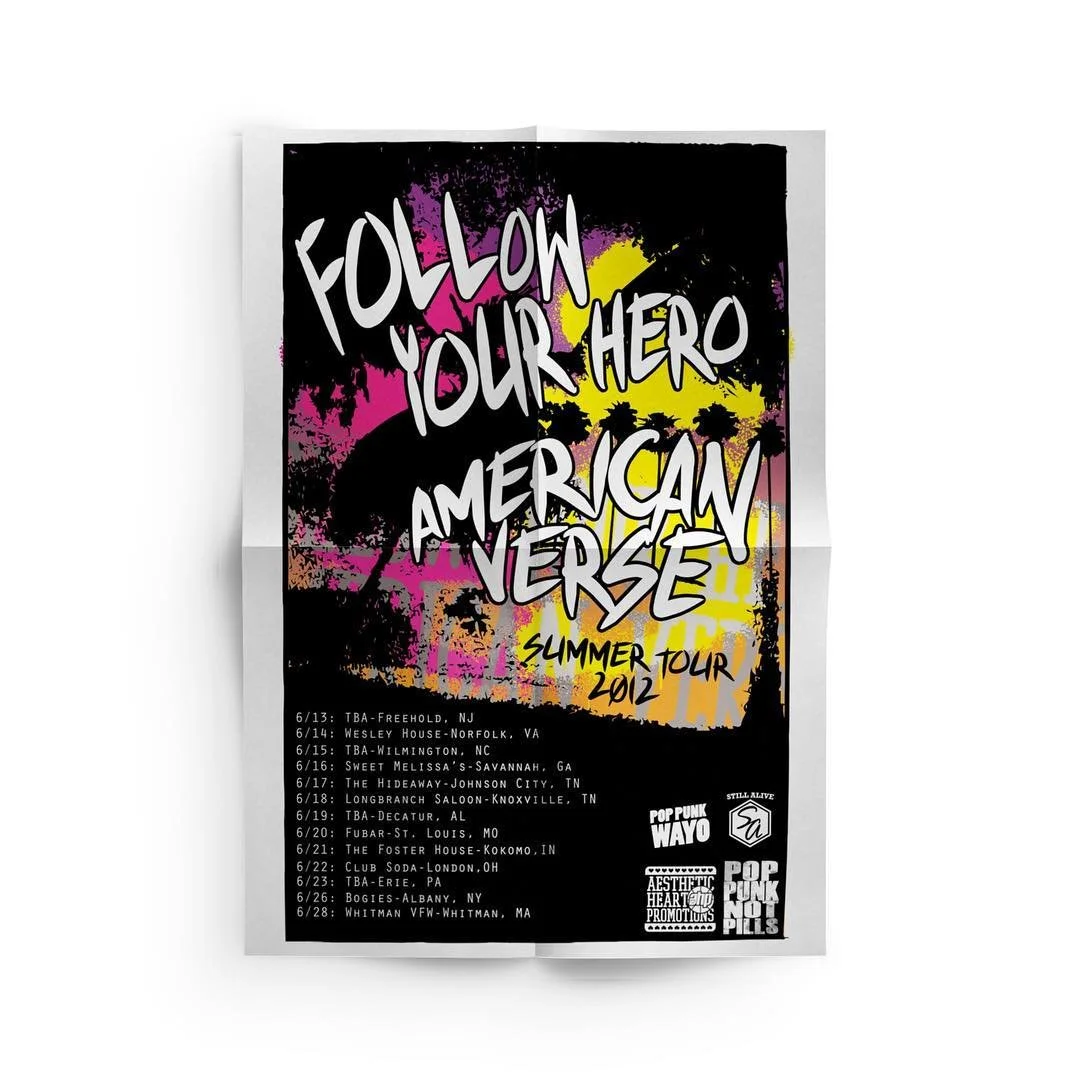 Poster design for Follow Your Hero &amp; American Verse summer tour
.
.
.
.
.
.
#graphicdesign #posterdesign #tourposter