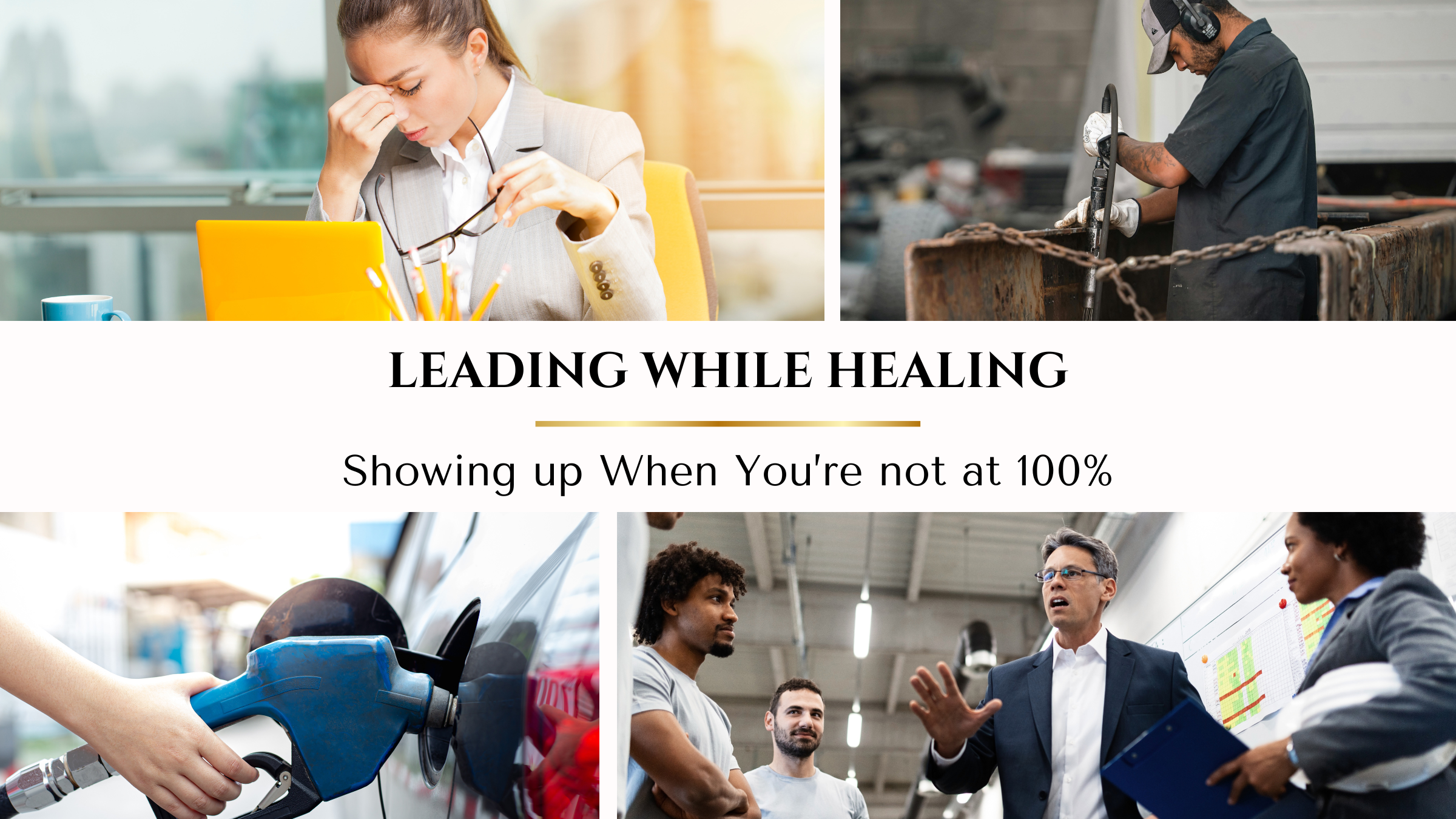Leading While Healing: Showing Up Even When You’re Not 100%