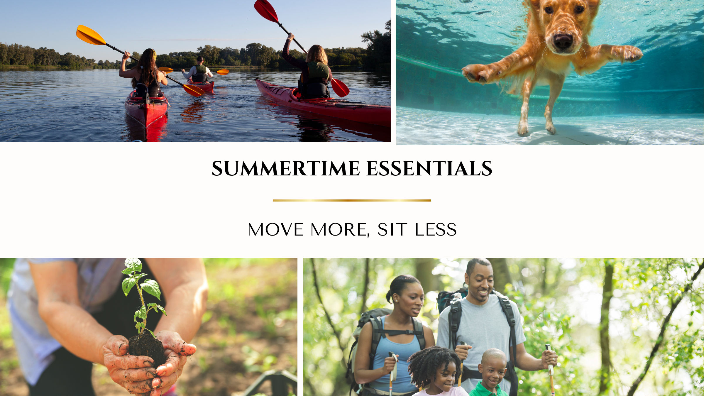 Summertime Essentials: Move More, Sit Less