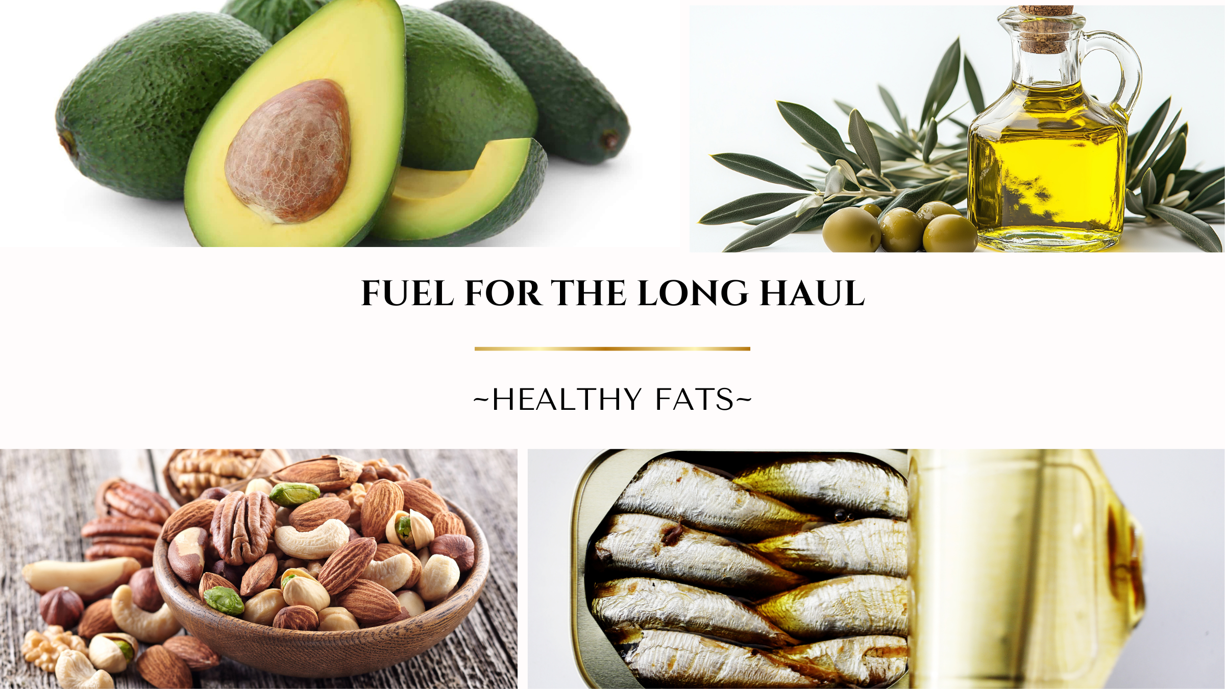 Fuel For the Long Haul: Healthy Fats!