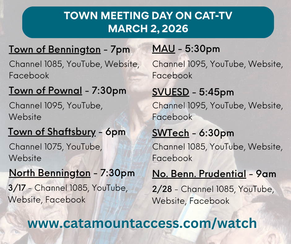 Town Meeting Day – Monday, March 2 Watch Town &amp; School Meetings LIVE on CAT-TV
