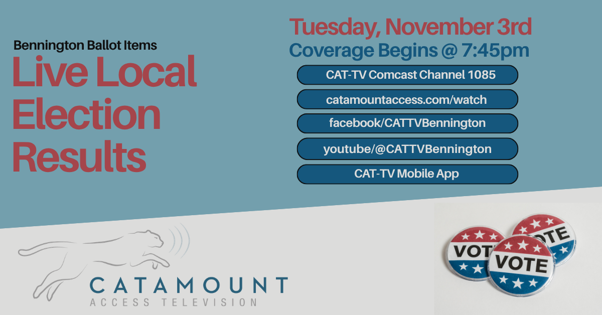 BENNINGTON ELECTION NIGHT: WATCH LIVE ON CAT-TV!