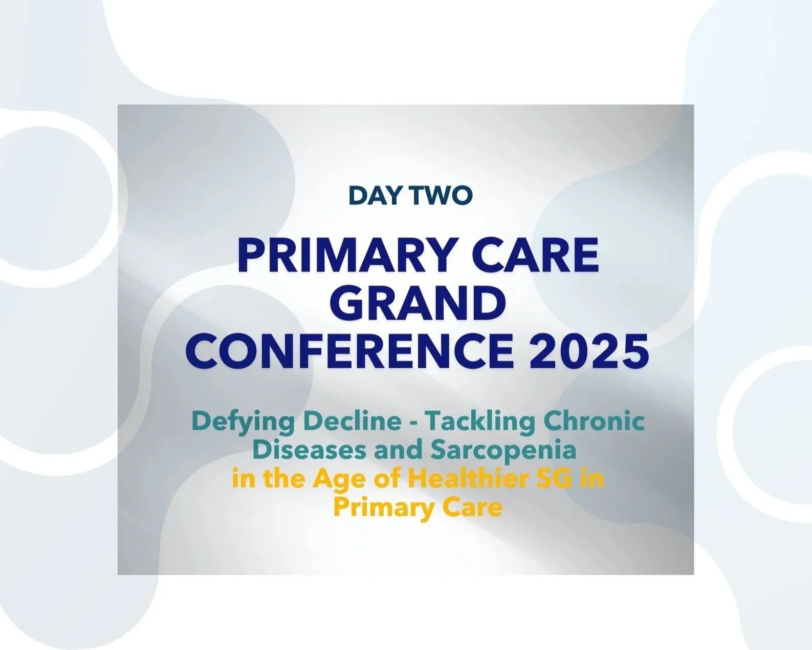 Defying Decline: Tackling Chronic Diseases and Sarcopenia in the Age of HSG in Primary Care (D2)