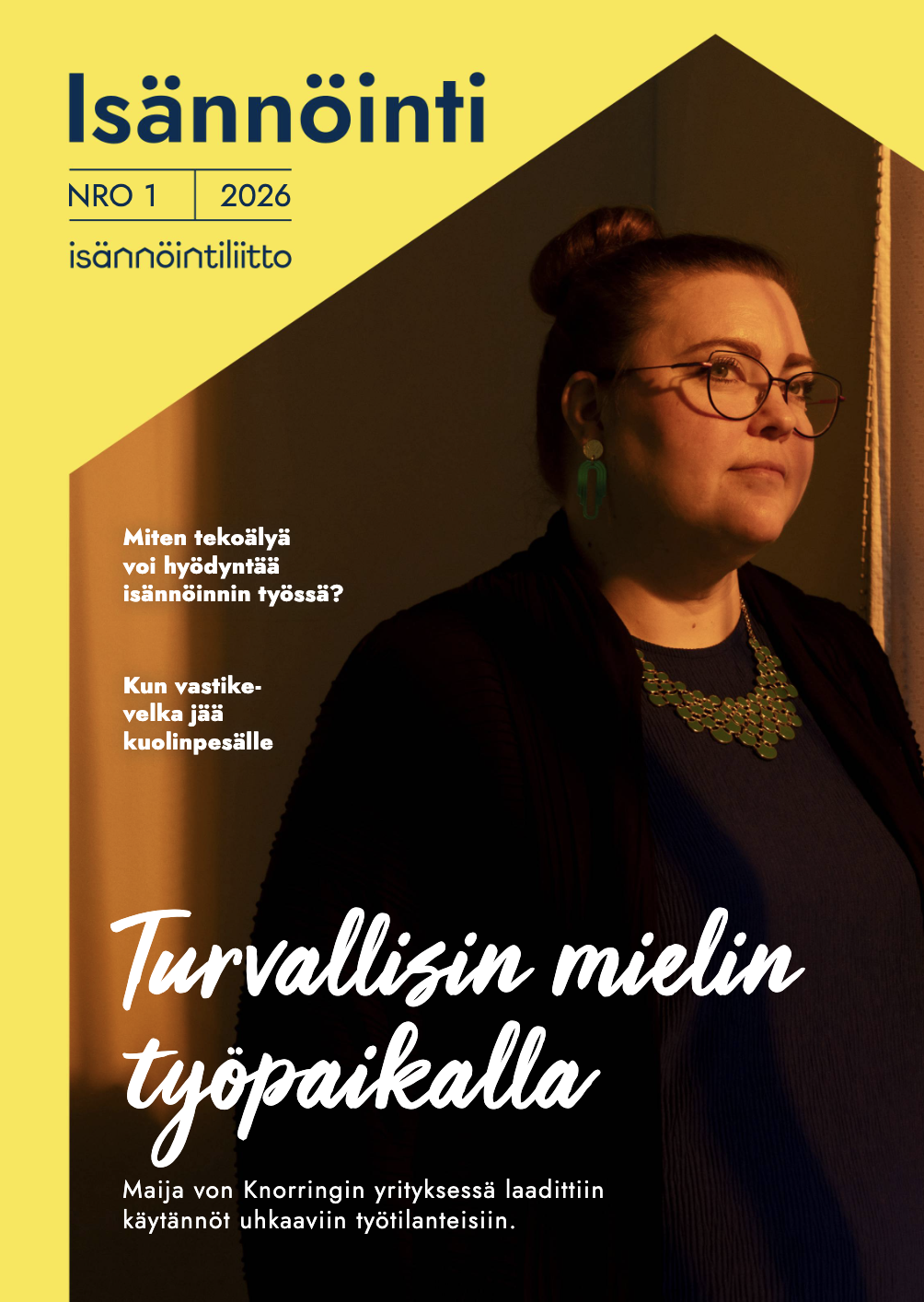 Isännöinti-lehti: Työnantajan puututtava väkivallan uhkaan
