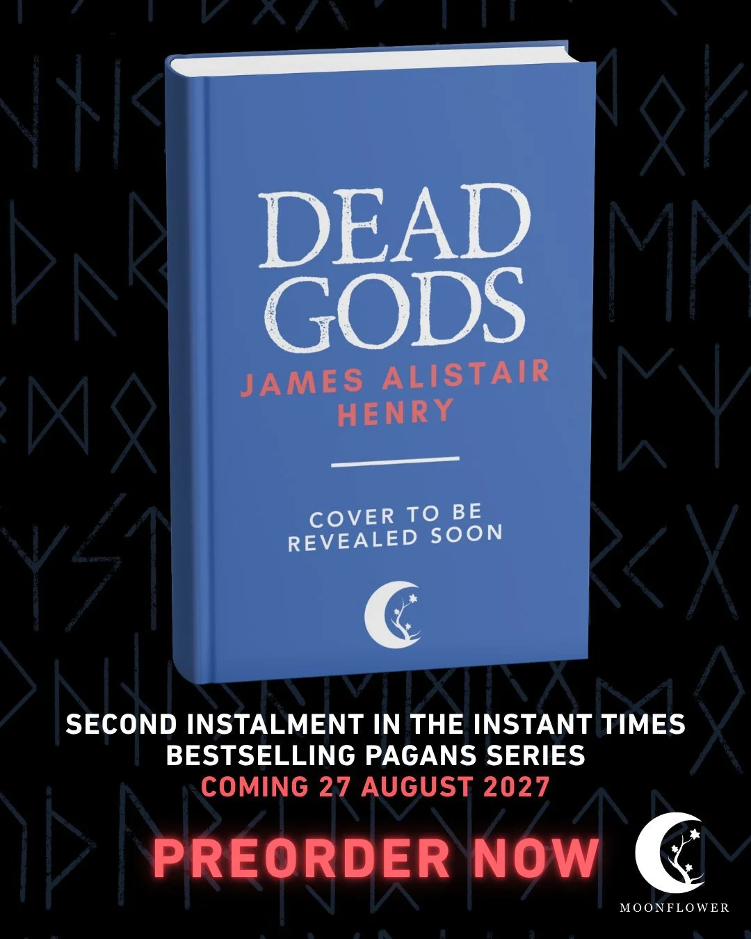 We are delighted to announce DEAD GODS, the second  in the Times Top 10 bestselling Pagans series by @james521henry. Coming 27 August 2027, Dead Gods sees mismatched cops Aedith and Drustan reunite to investigate a grisly murder with links to a myste