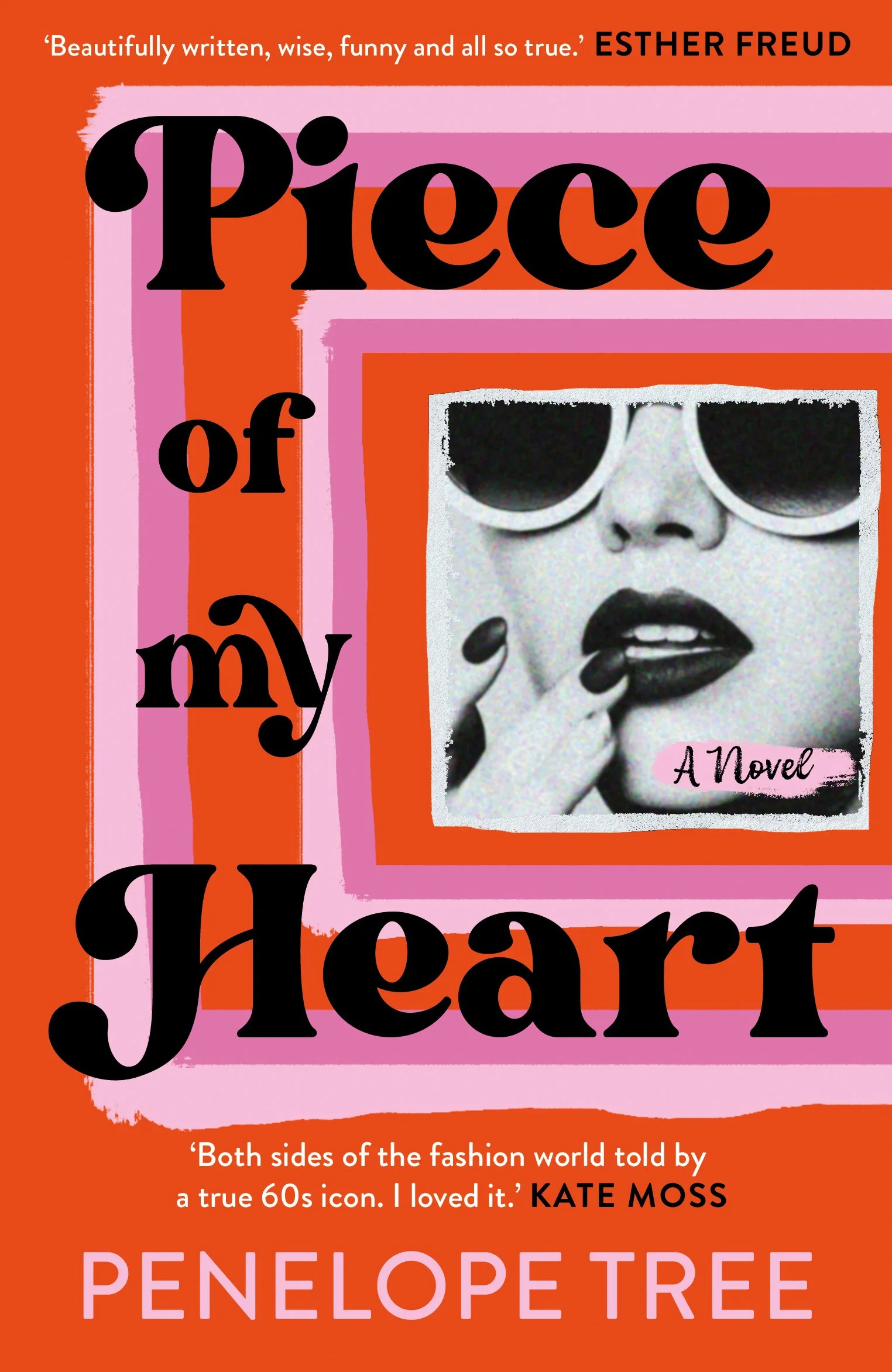 The cover of Piece Of My Heart by Penelope Tree. It's pink and orange with an inset picture of a model wearing 1960s-style round sunglasses and dark lipstick, with her finger pressed to her bottom lip. 