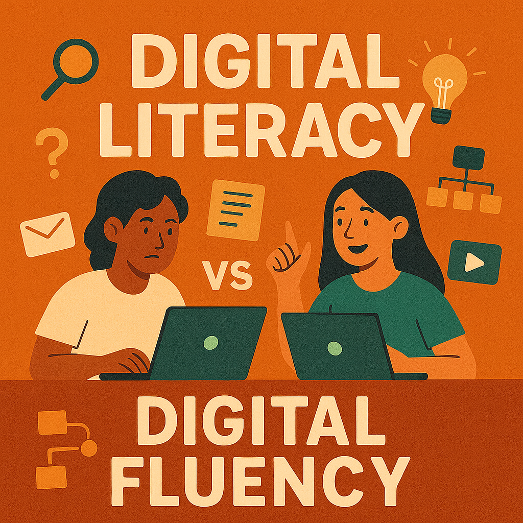 From Digital Literacy to Digital Fluency