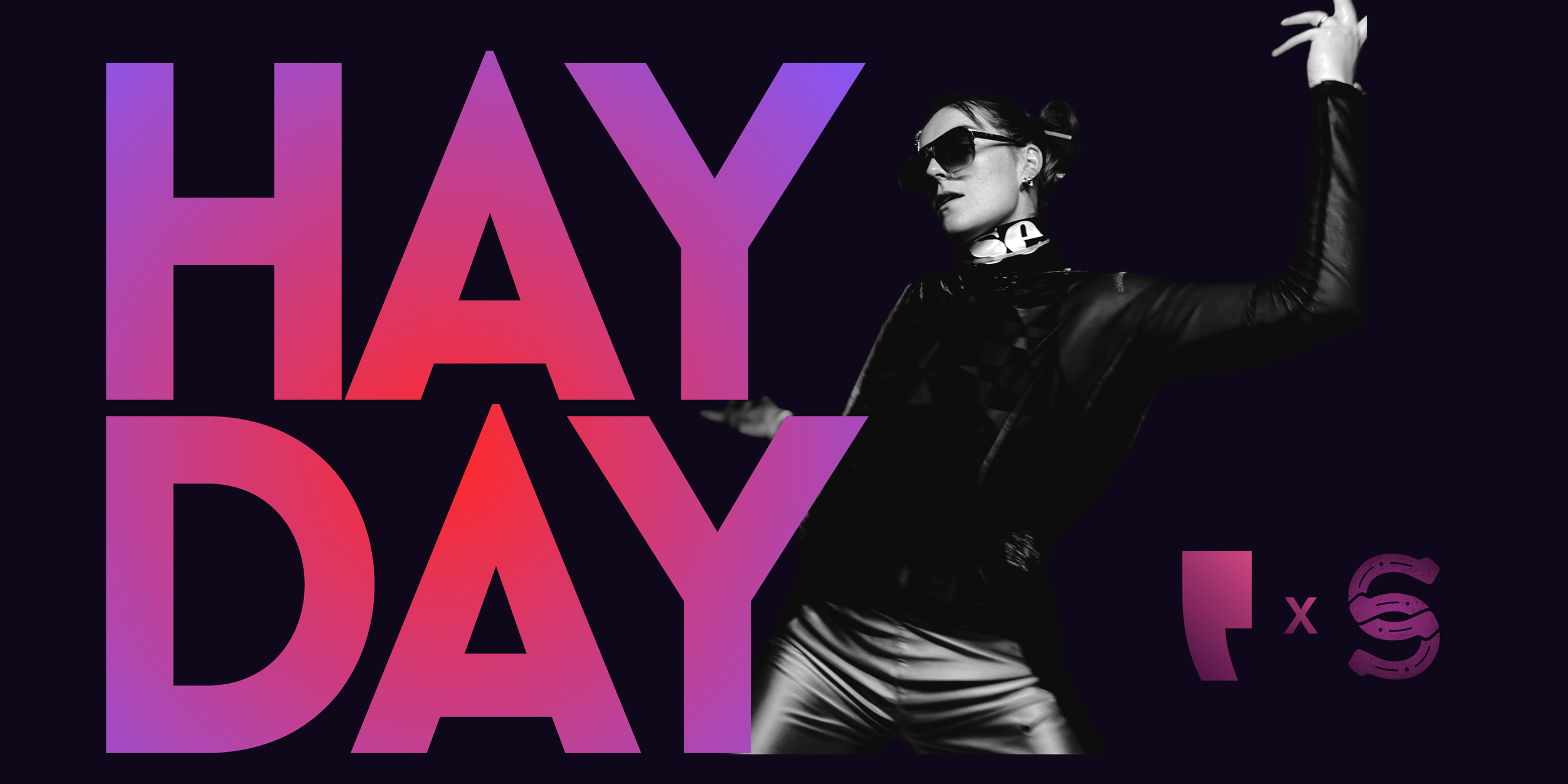 HAY DAY - DAYCLUBBING