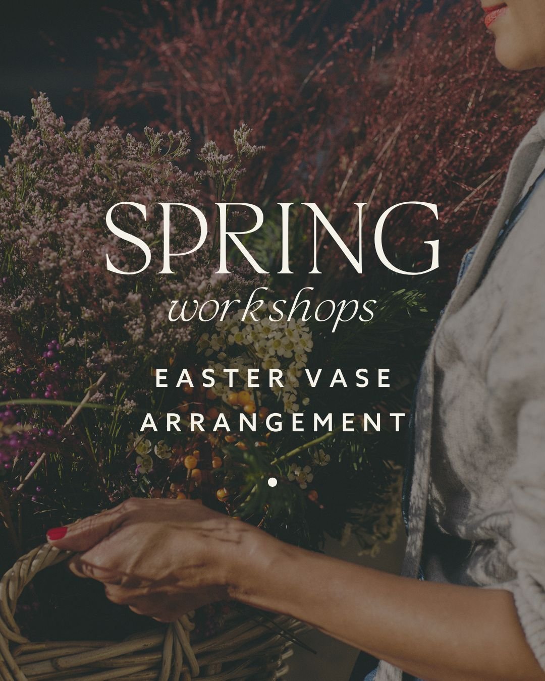 Easter Vase Arrangement Workshop