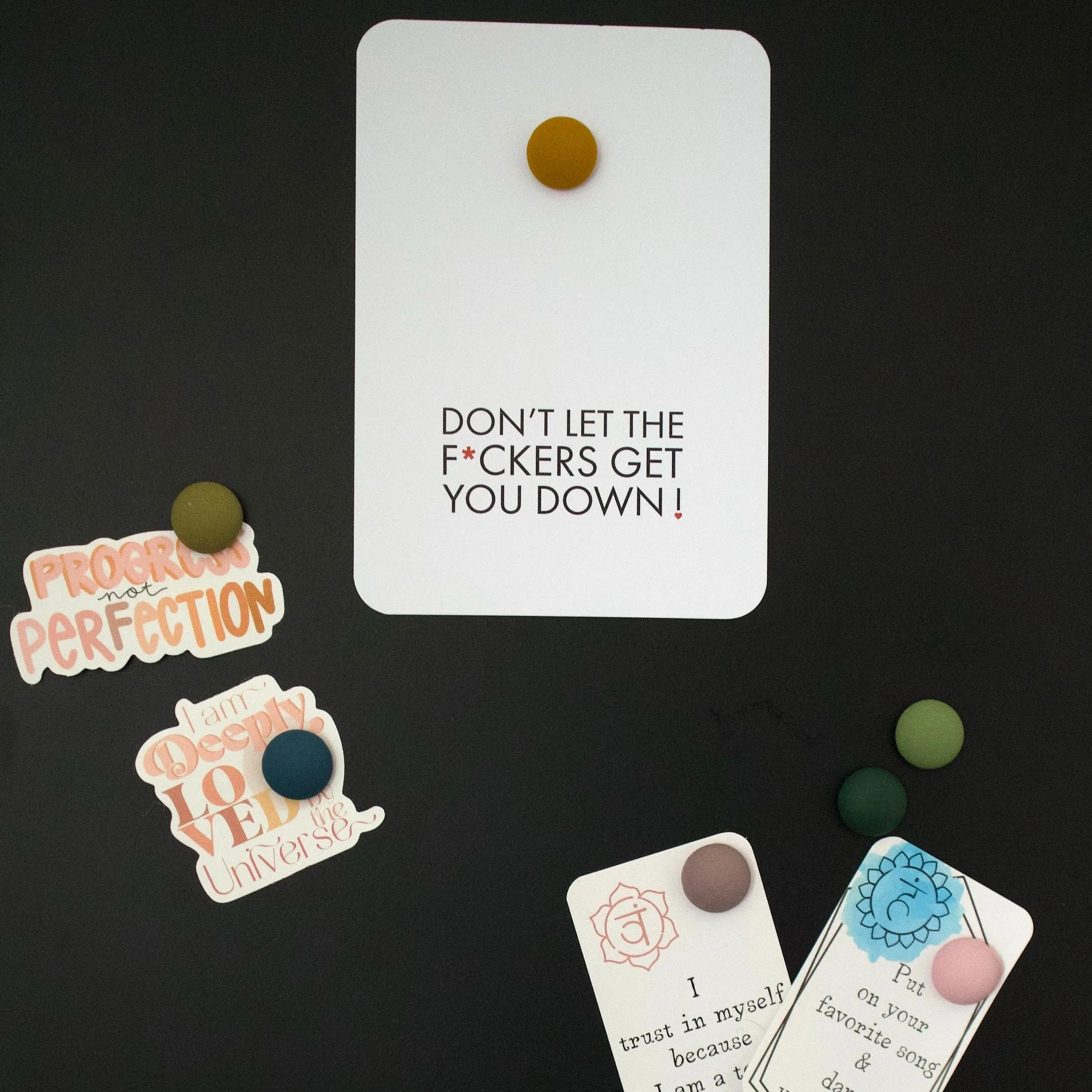 Don't let the F*ckers get you down! - Salty Note