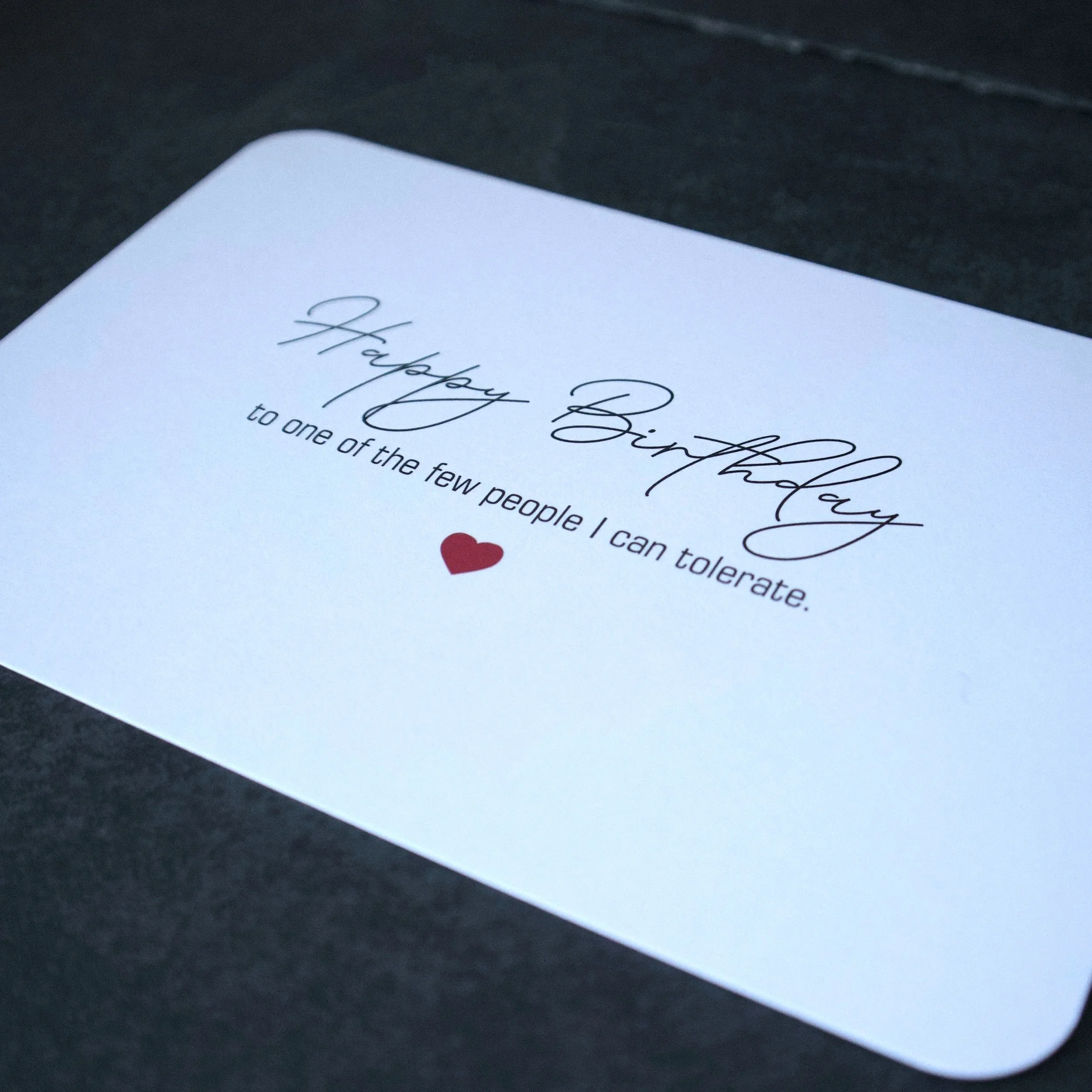 Happy Birthday to one of the few people I can tolerate... A funny, heartfelt text design postcard - Salty Note
