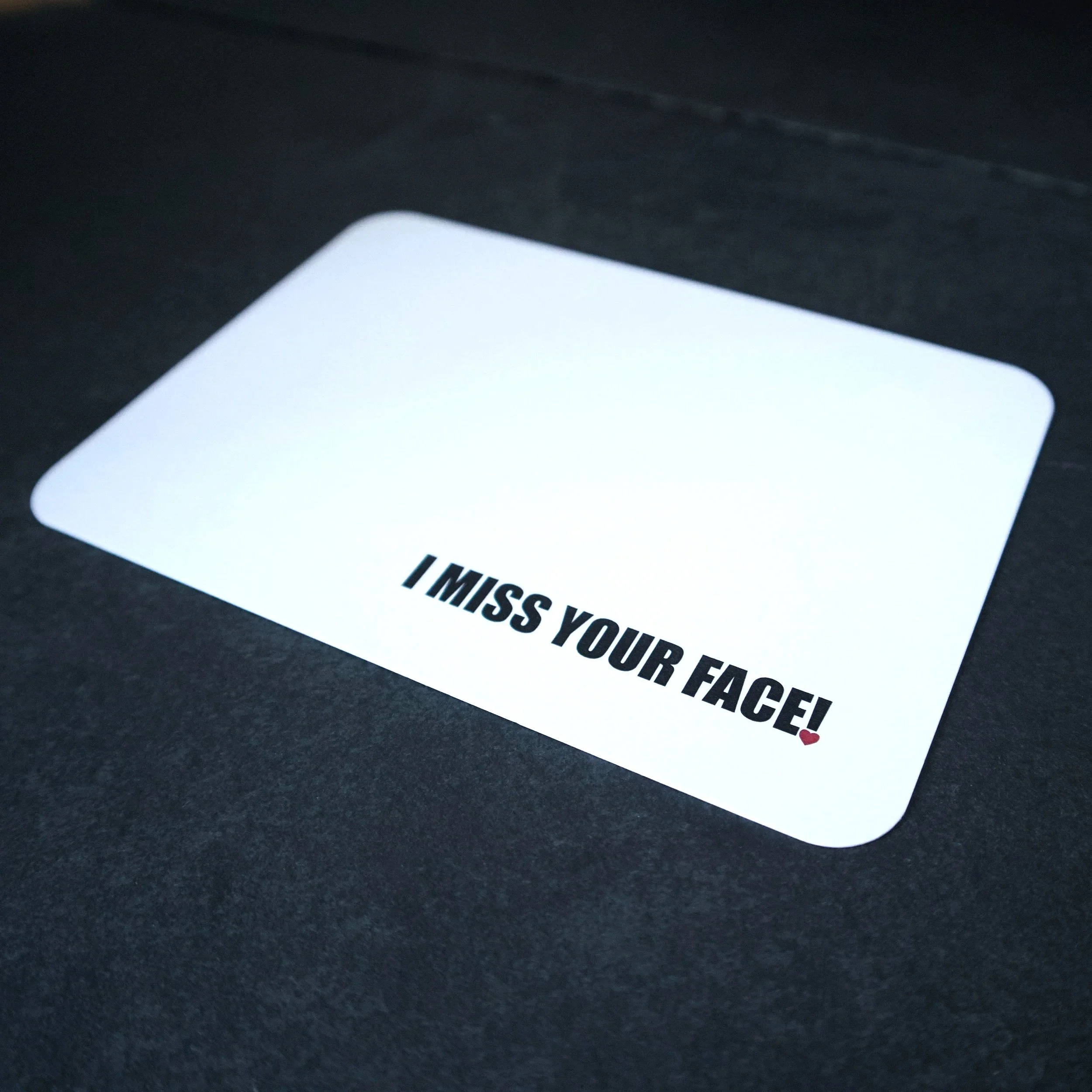 I MISS YOUR FACE!, funny text design postcard - Salty Note