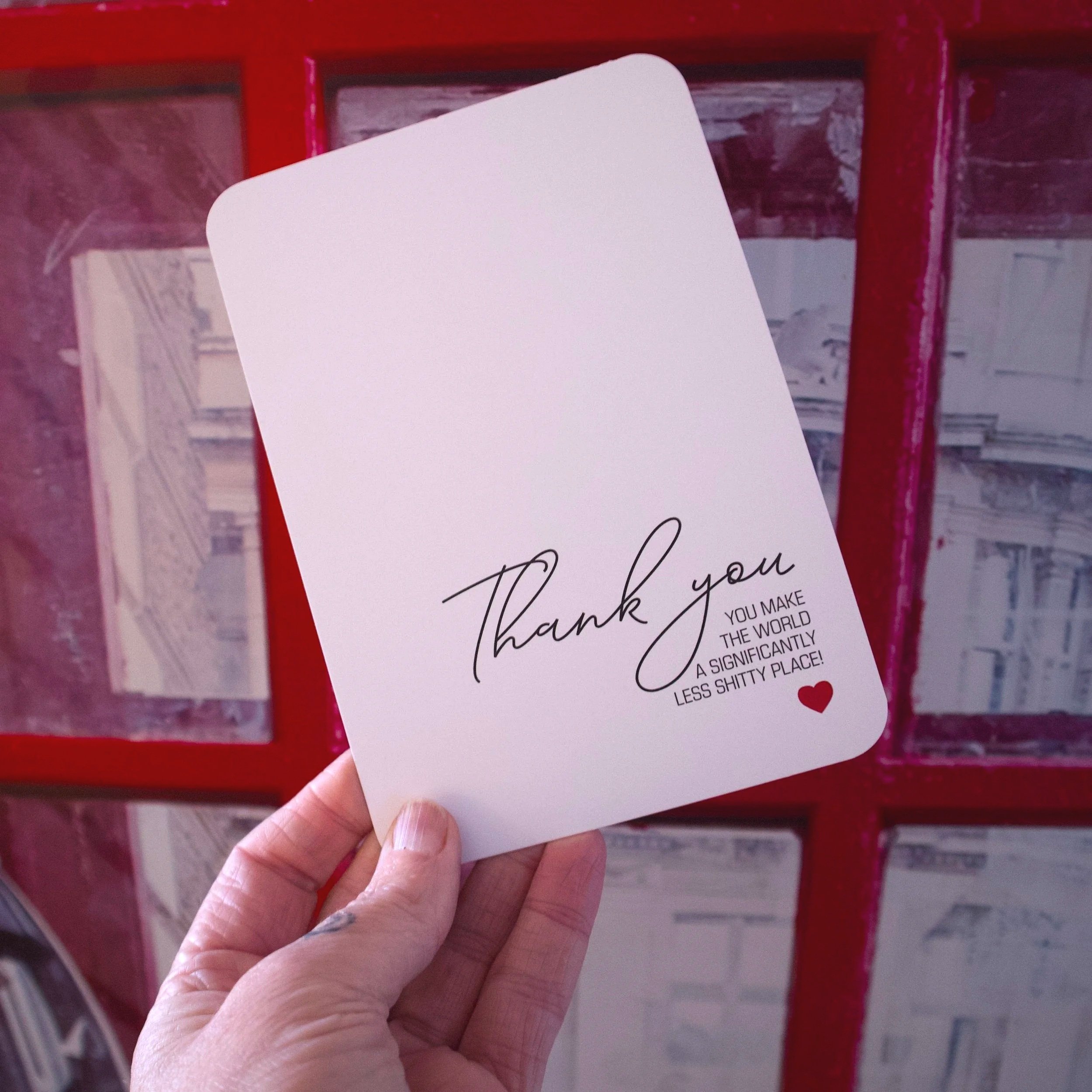 Thank you, you make the world a significantly less shitty place! - Salty Note