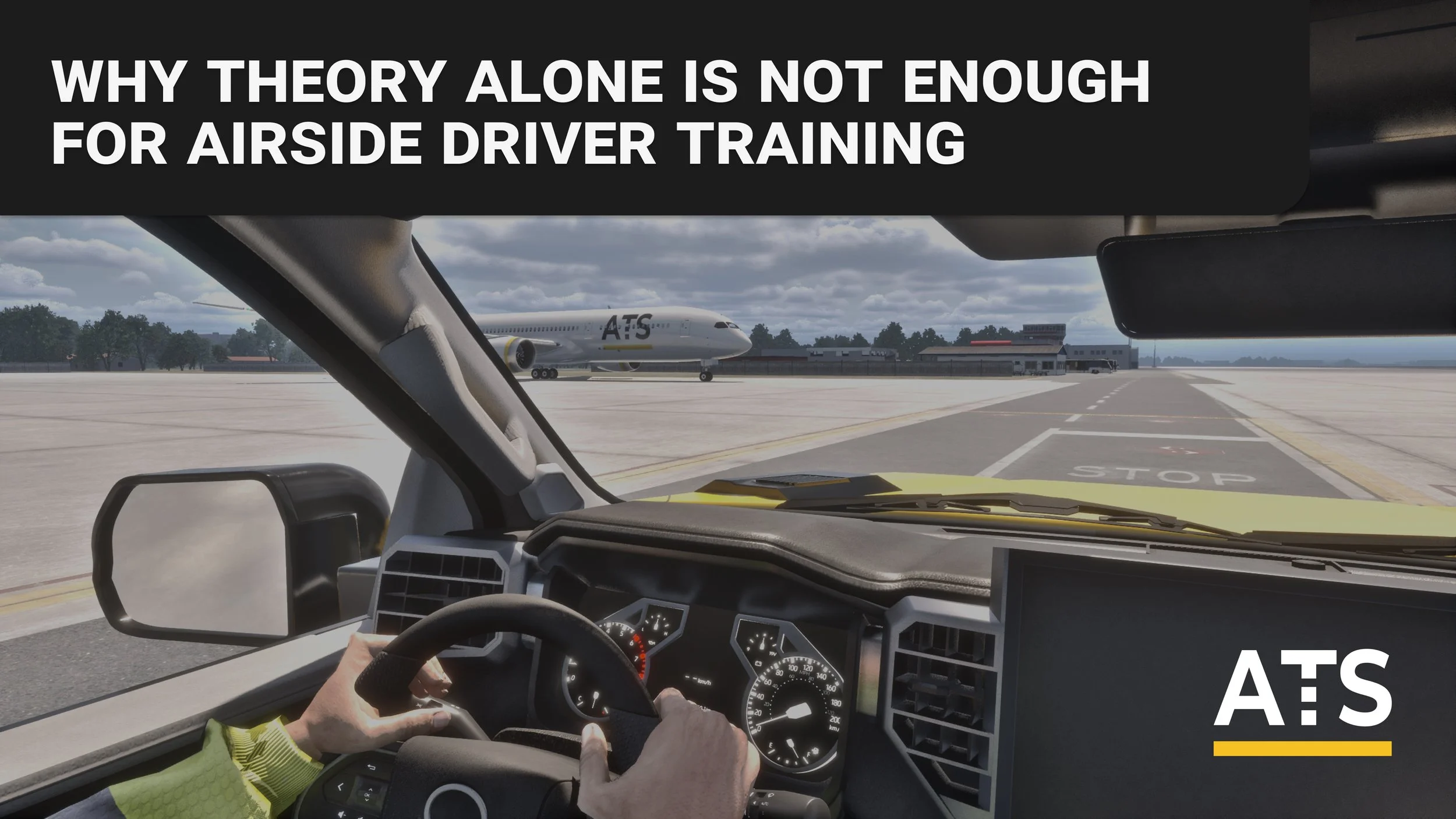 Why Theory Alone Is Not Enough for Airside Driver Training