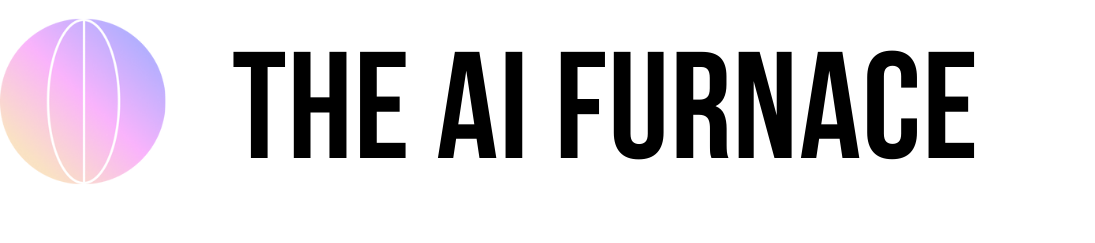 The AI Furnace