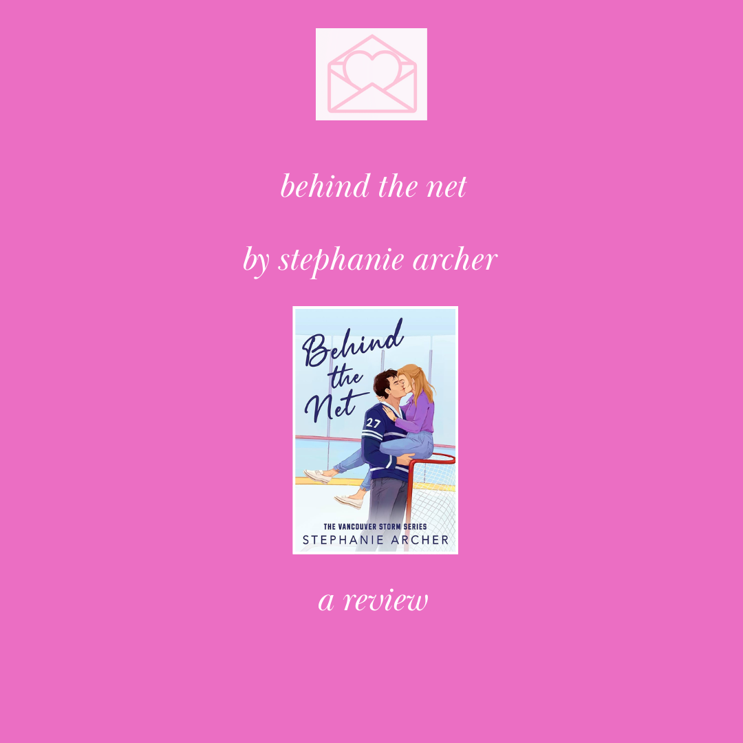 behind the net by stephanie archer — a review 