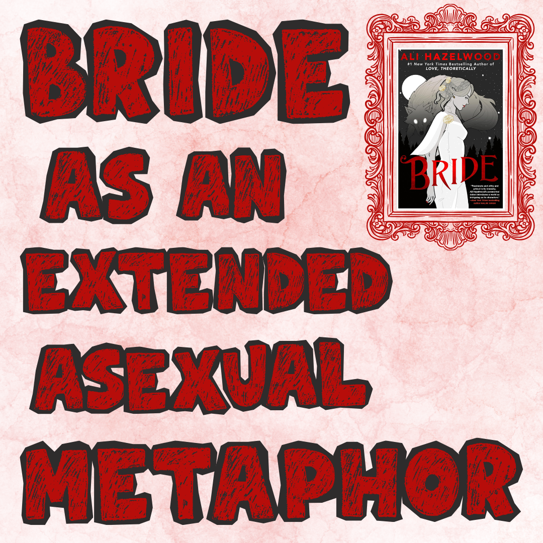 ali hazelwood's bride (2024) is an extended asexual metaphor