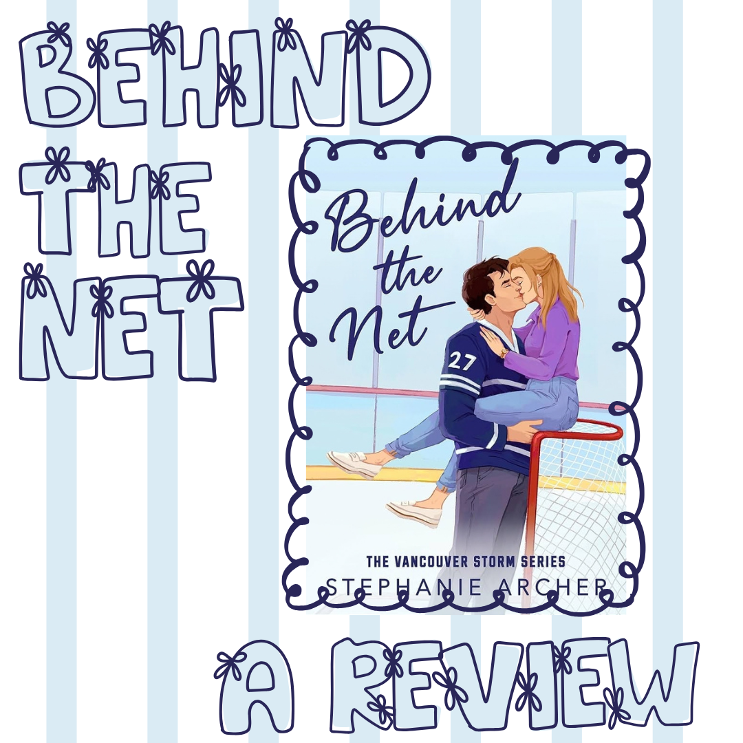 behind the net by stephanie archer — a review 