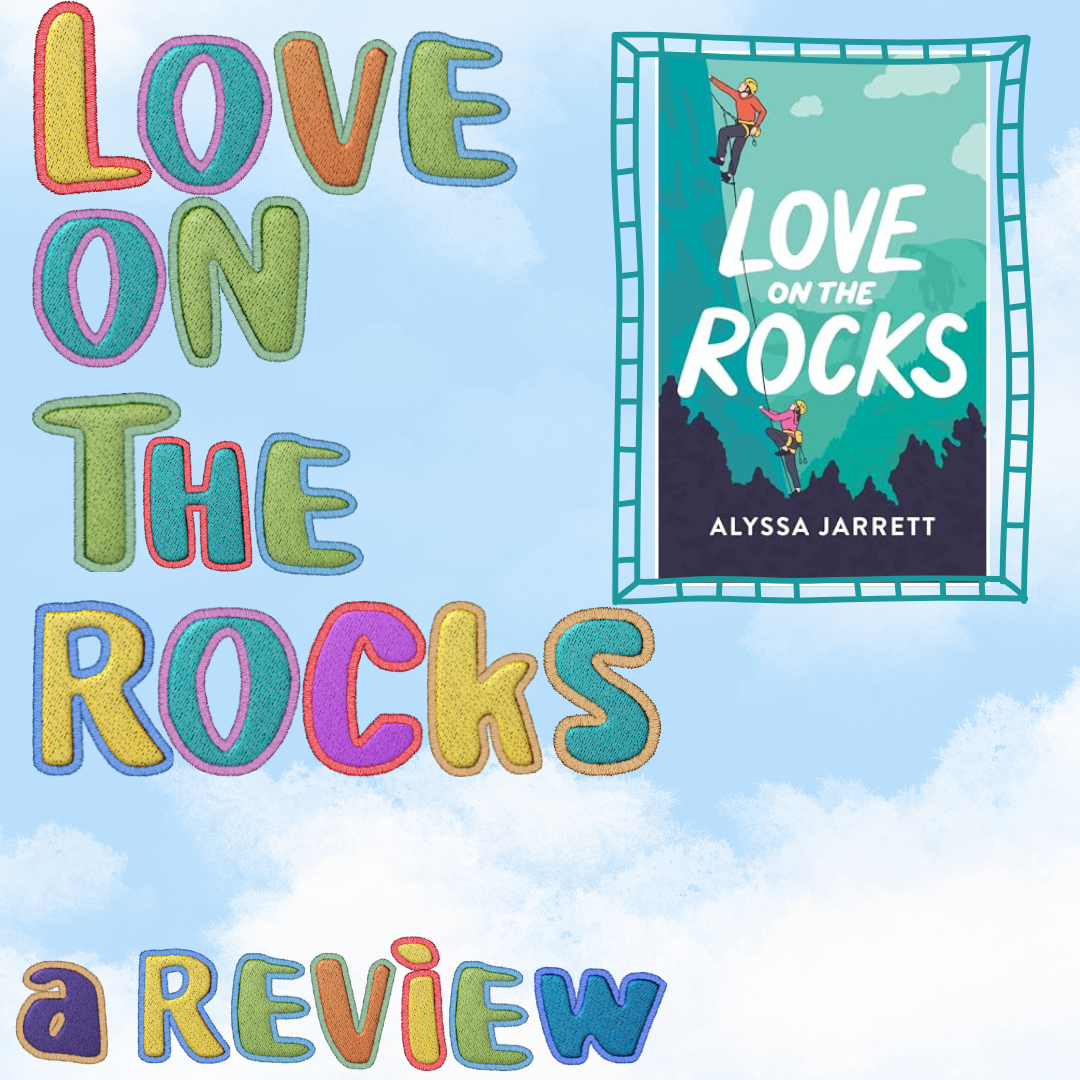 love on the rocks by alyssa jarrett — an ARC review